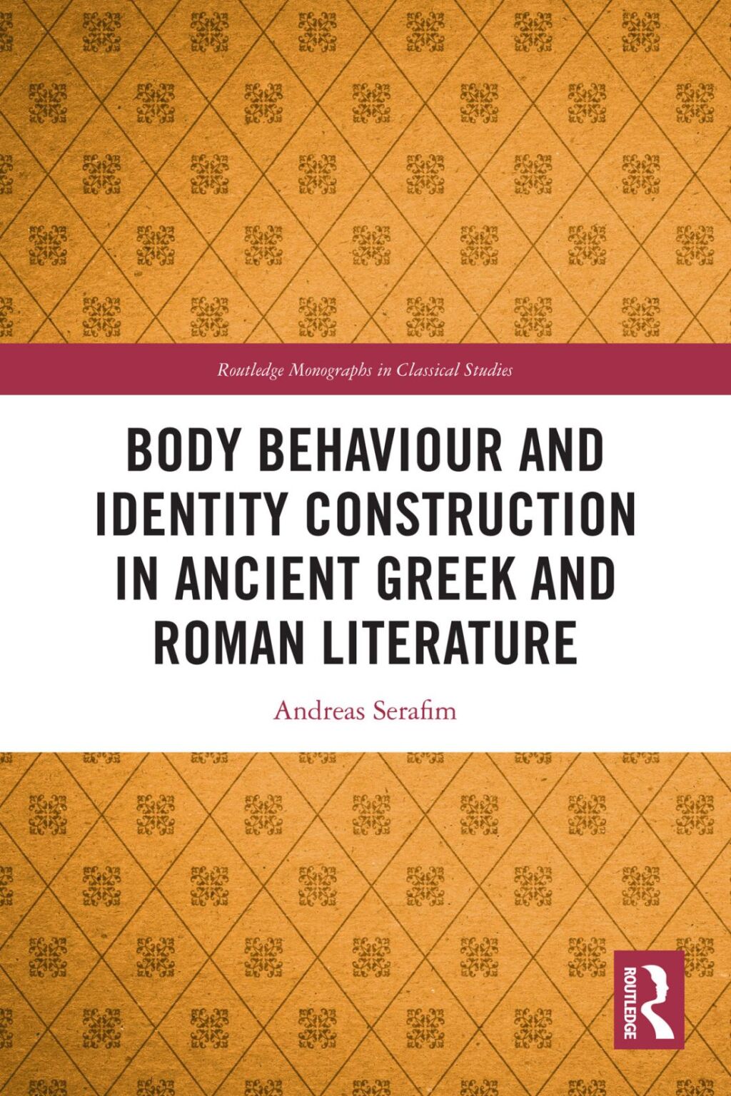 Body Behaviour and Identity Construction in Ancient Greek and Roman Literature 1st Edition â€“ PDF/EPUB Version Downloadable