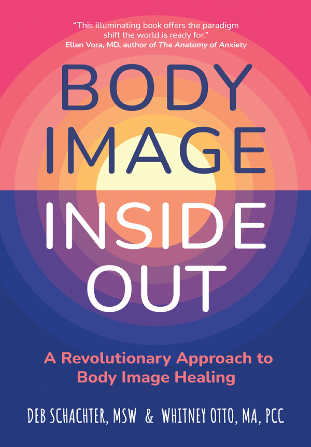 Body Image Inside Out A Revolutionary Approach to Body Image Healing - (PDF/EPUB Version)
