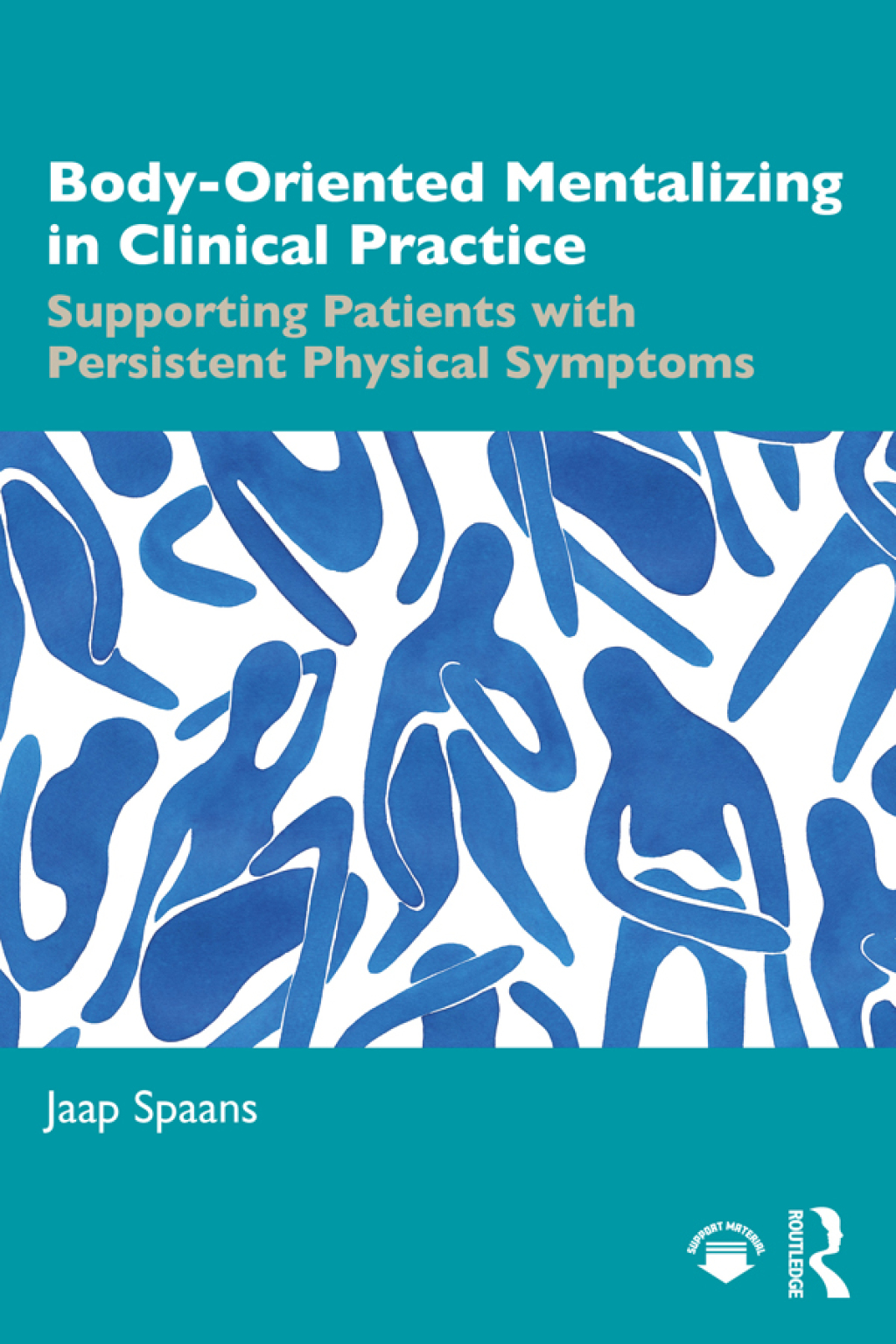 Body-Oriented Mentalizing in Clinical Practice Supporting Patients with Persistent Physical Symptoms 1st Edition â€“ PDF/EPUB Version Downloadable