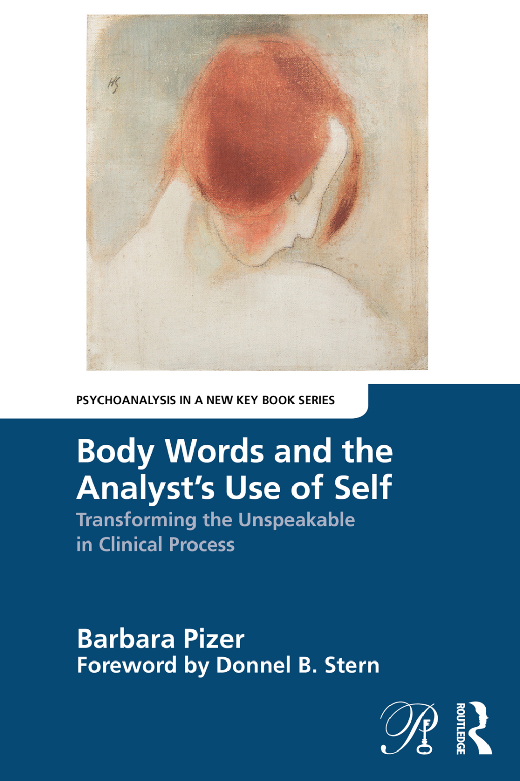 Body Words and the Analystâ€™s Use of Self Transforming the Unspeakable in Clinical Process 1st Edition â€“ PDF/EPUB Version Downloadable