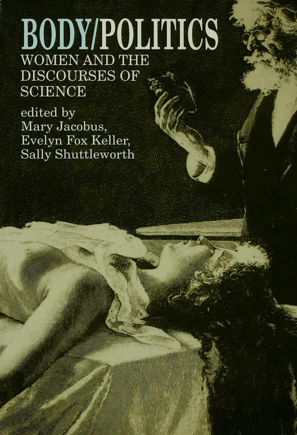 Body/Politics Women and the Discourses of Science 1st Edition â€“ PDF/EPUB Version Downloadable