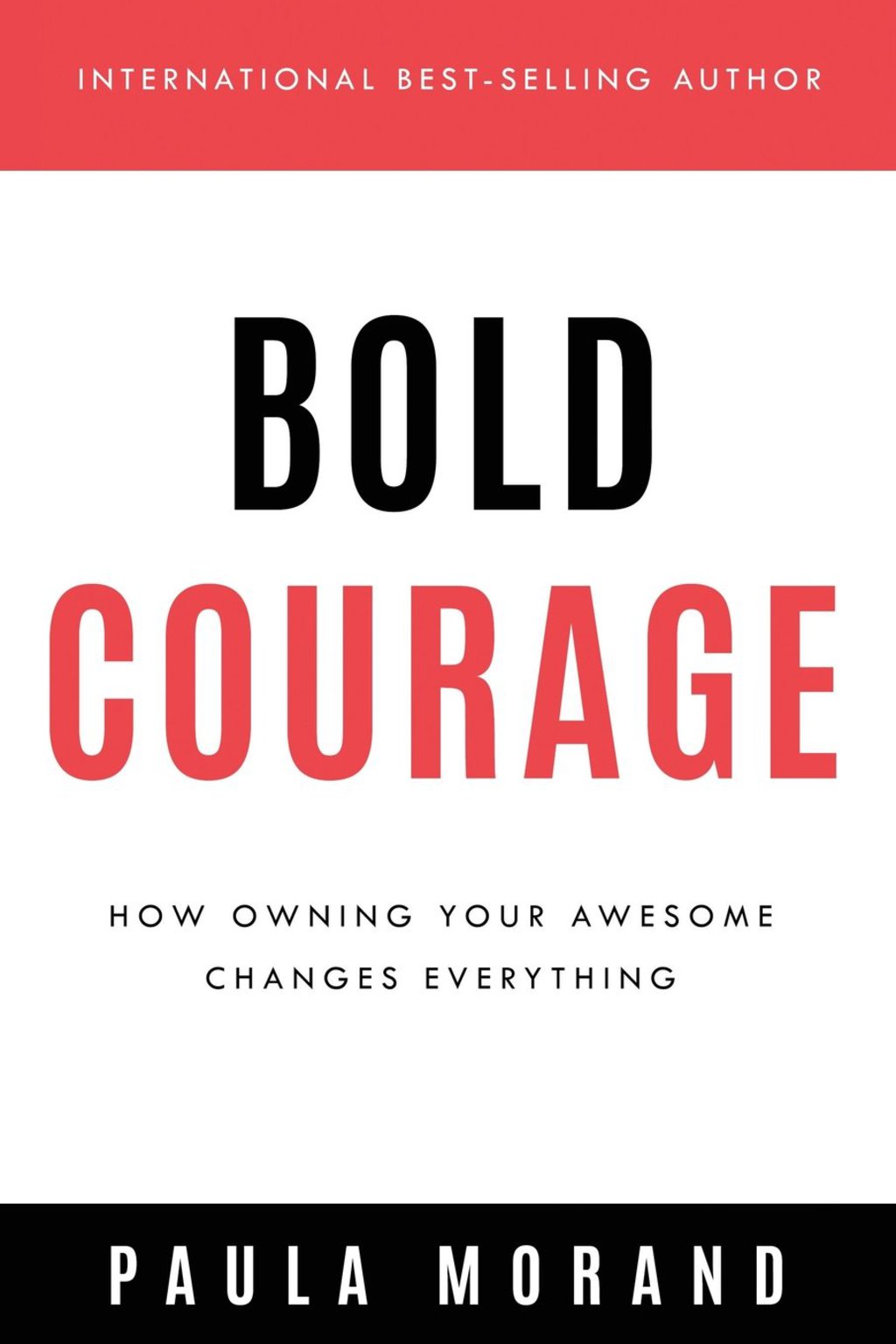 Bold Courage How Owning Your Awesome Changes Everything - (PDF/EPUB Version)