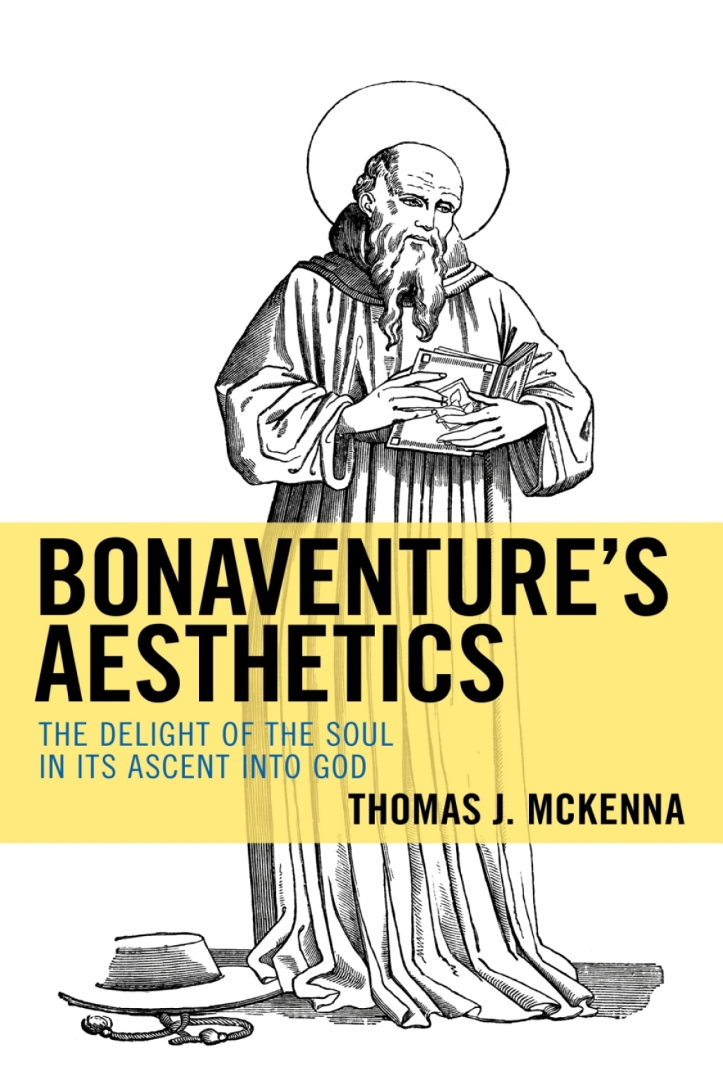 Bonaventureâ€™s Aesthetics The Delight of the Soul in Its Ascent into God 1st Edition â€“ PDF/EPUB Version Downloadable