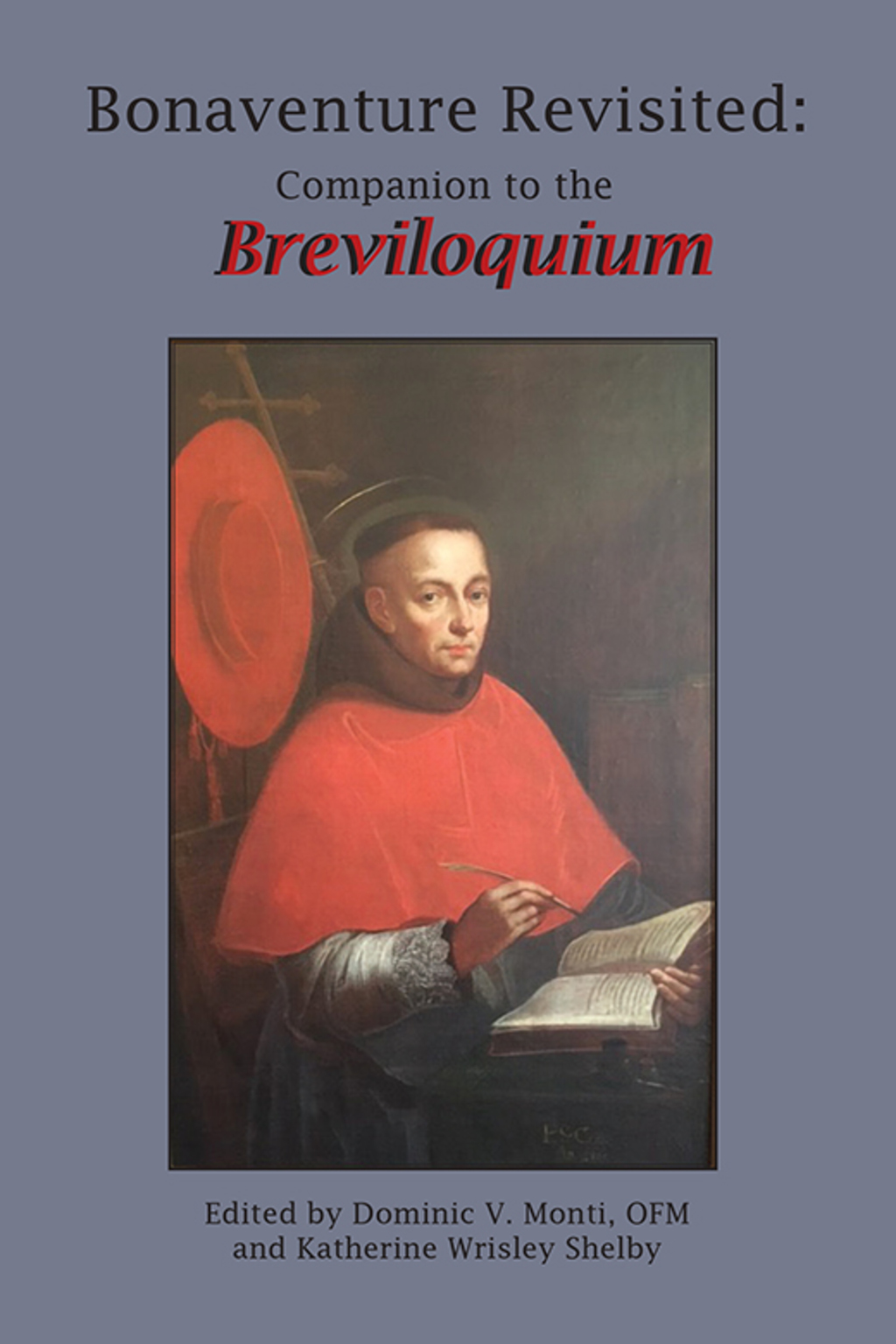 Bonaventure Revisited Companion to the Breviloquium  â€“ PDF/EPUB Version Downloadable