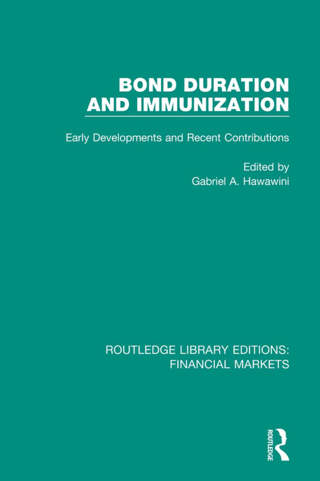 Bond Duration and Immunization Early Developments and Recent Contributions 1st Edition â€“ PDF/EPUB Version Downloadable