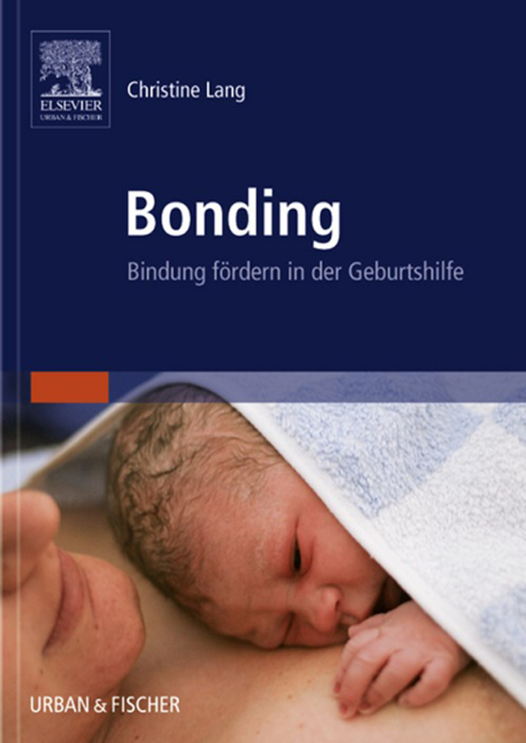 Bonding Bindung fÃ¶rdern in der Geburtshilfe - (PDF/EPUB Version)