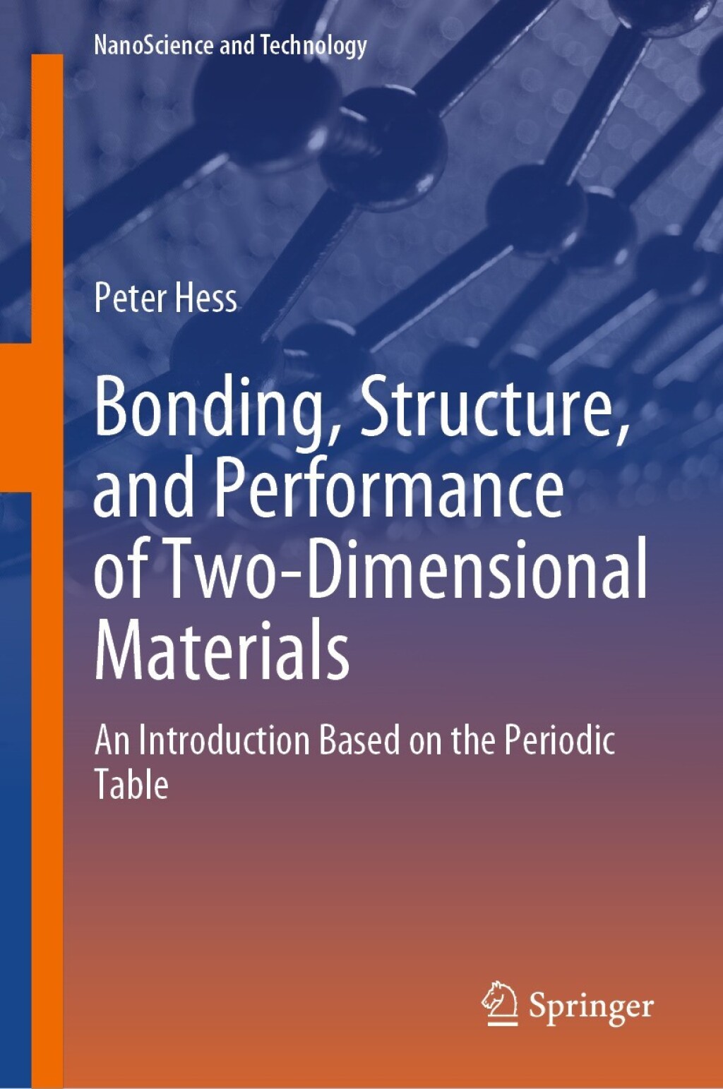 Bonding, Structure, and Performance of Two-Dimensional Materials An ...