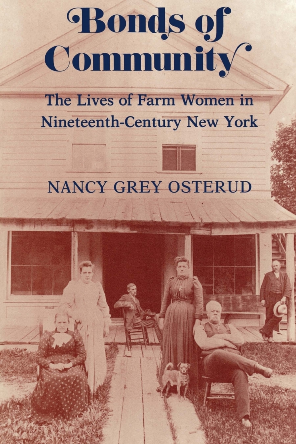 Bonds of Community The Lives of Farm Women in Nineteenth-Century New York â€“ PDF/EPUB Version Downloadable