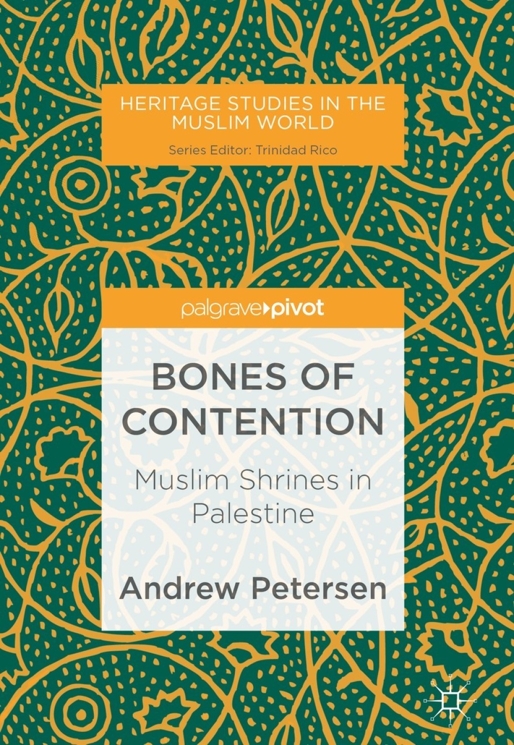 Bones of Contention Muslim Shrines in Palestine â€“ PDF/EPUB Version ...