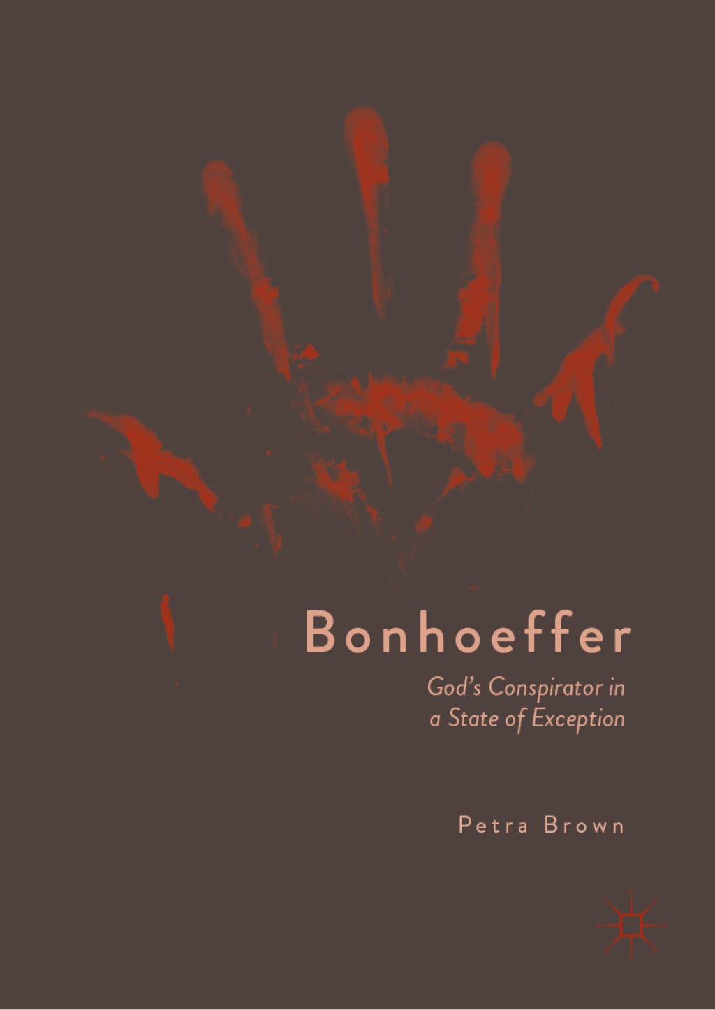 Bonhoeffer Godâ€™s Conspirator in a State of Exception  â€“ PDF/EPUB Version Downloadable