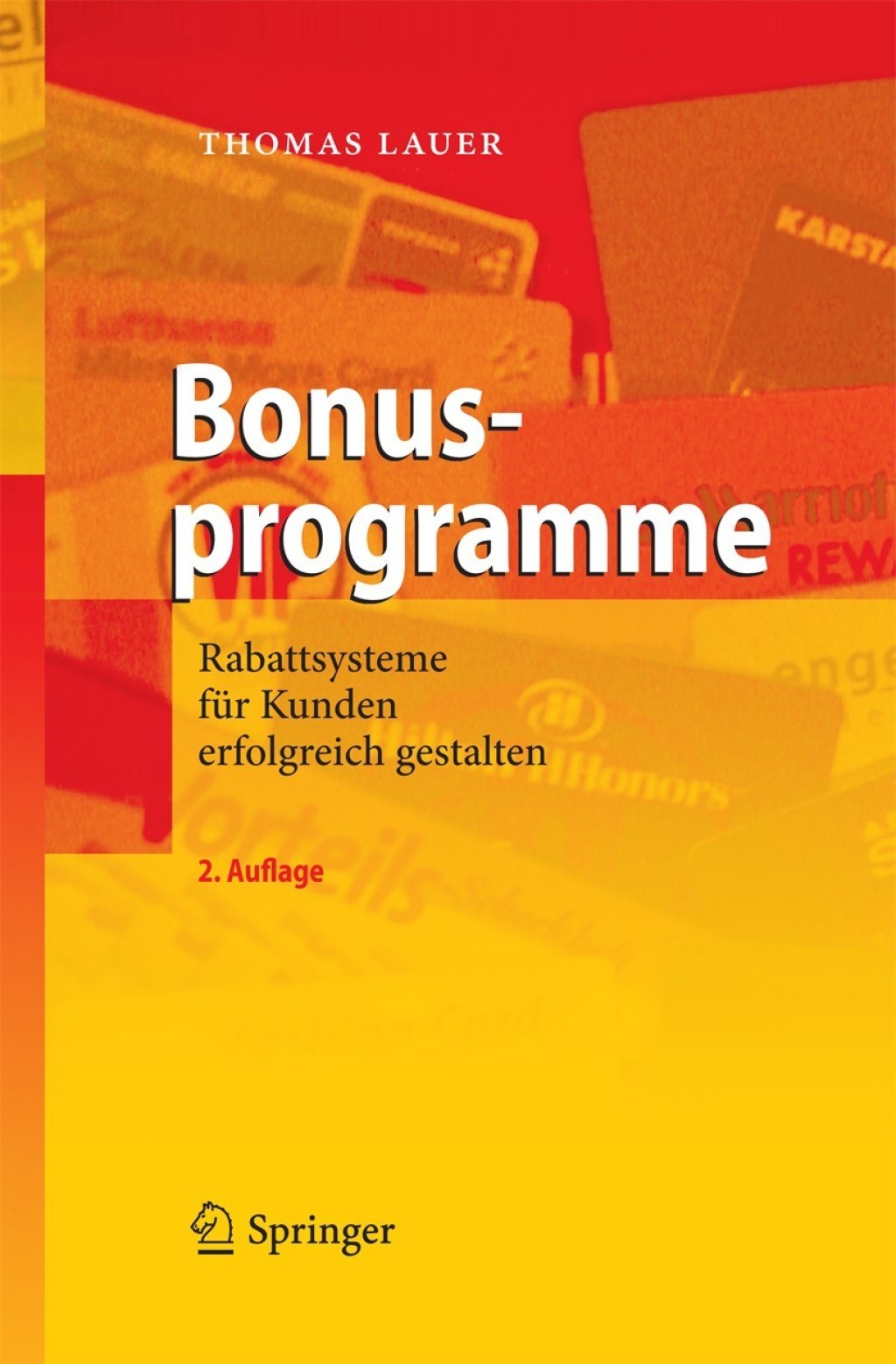 Bonusprogramme Rabattsysteme fÃ¼r Kunden erfolgreich gestalten 2nd Edition â€“ PDF/EPUB Version Downloadable