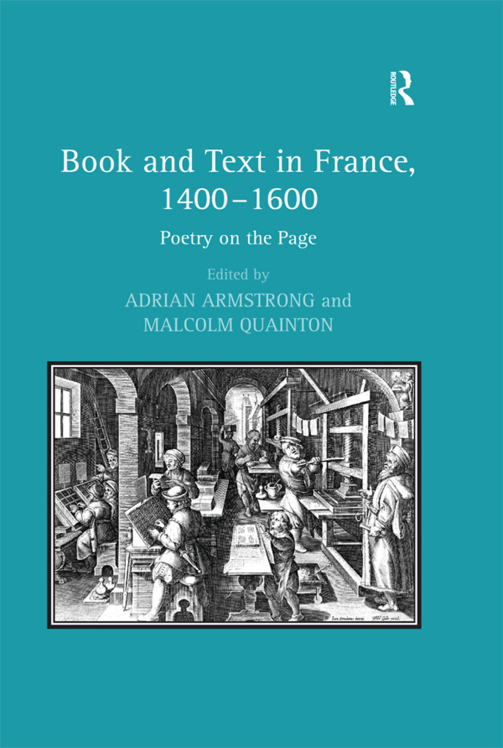 Book and Text in France, 1400â€“1600 Poetry on the Page 1st Edition â€“ PDF/EPUB Version Downloadable