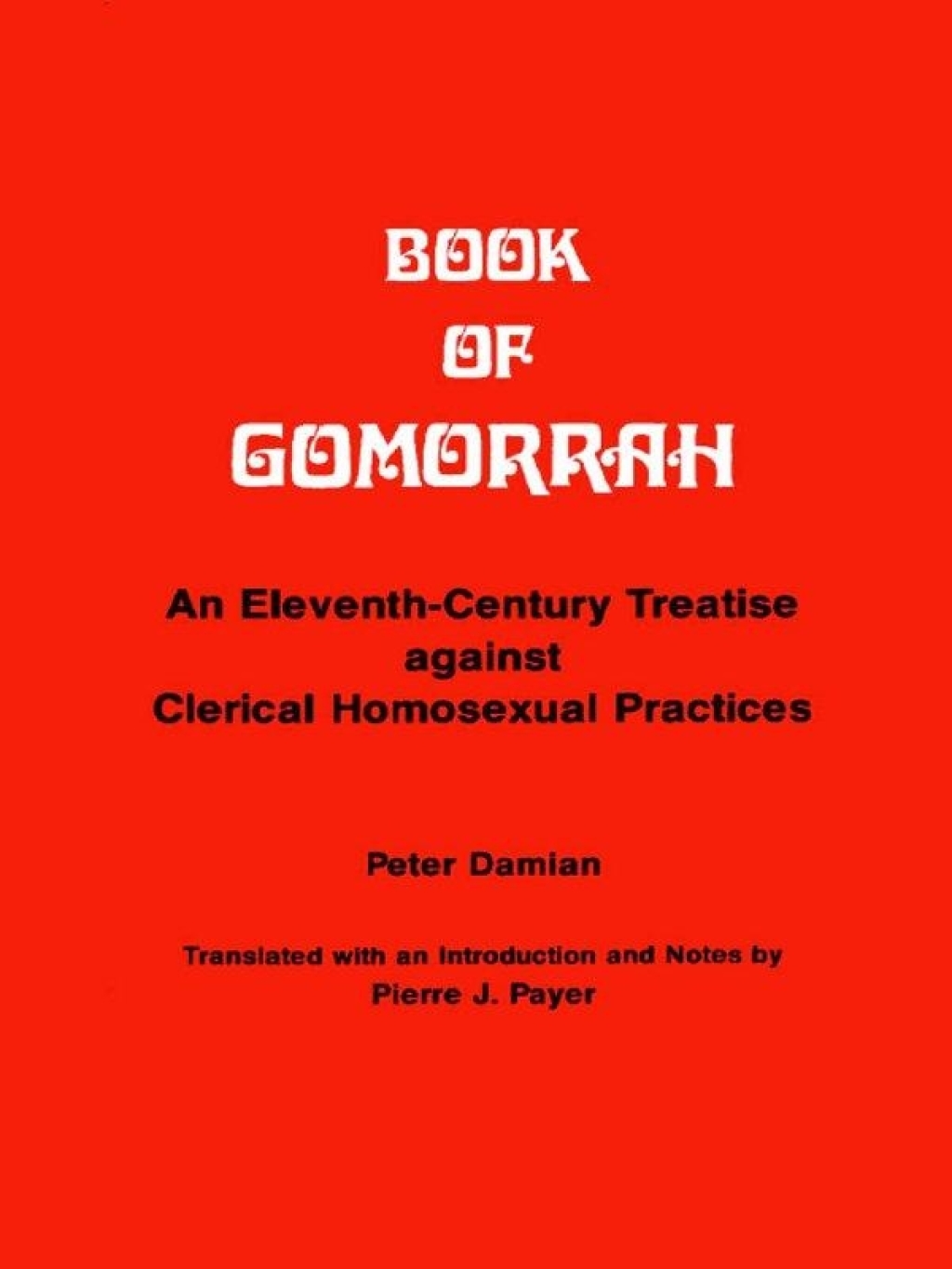 Book of Gomorrah An Eleventh-Century Treatise against Clerical Homosexual Practices  â€“ PDF/EPUB Version Downloadable