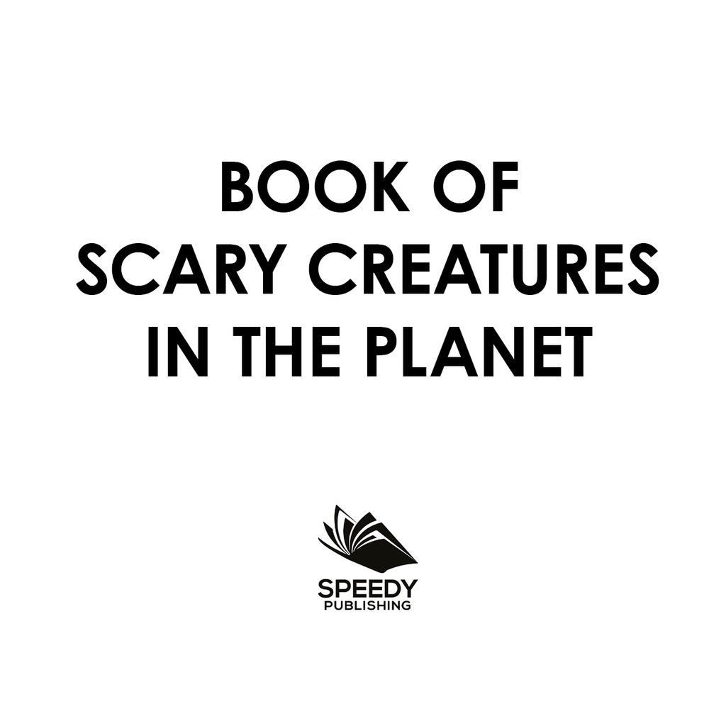 Book of Scary Creatures on the Planet Animal Encyclopedia for Kids - (PDF/EPUB Version)