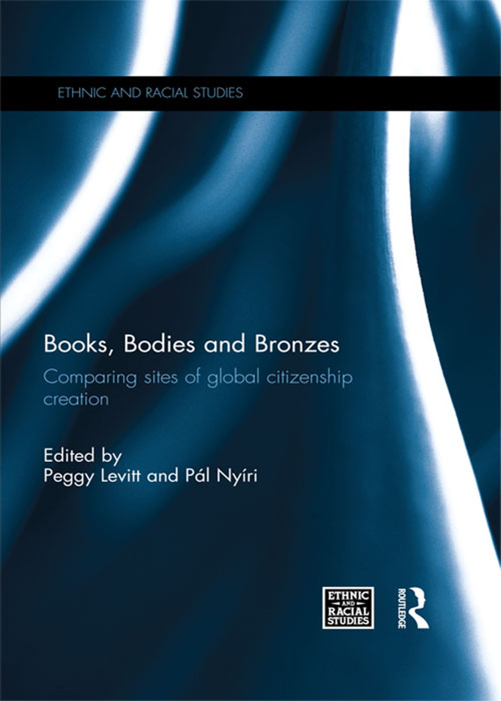 Books, Bodies and Bronzes Comparing Sites of Global Citizenship Creation 1st Edition â€“ PDF/EPUB Version Downloadable