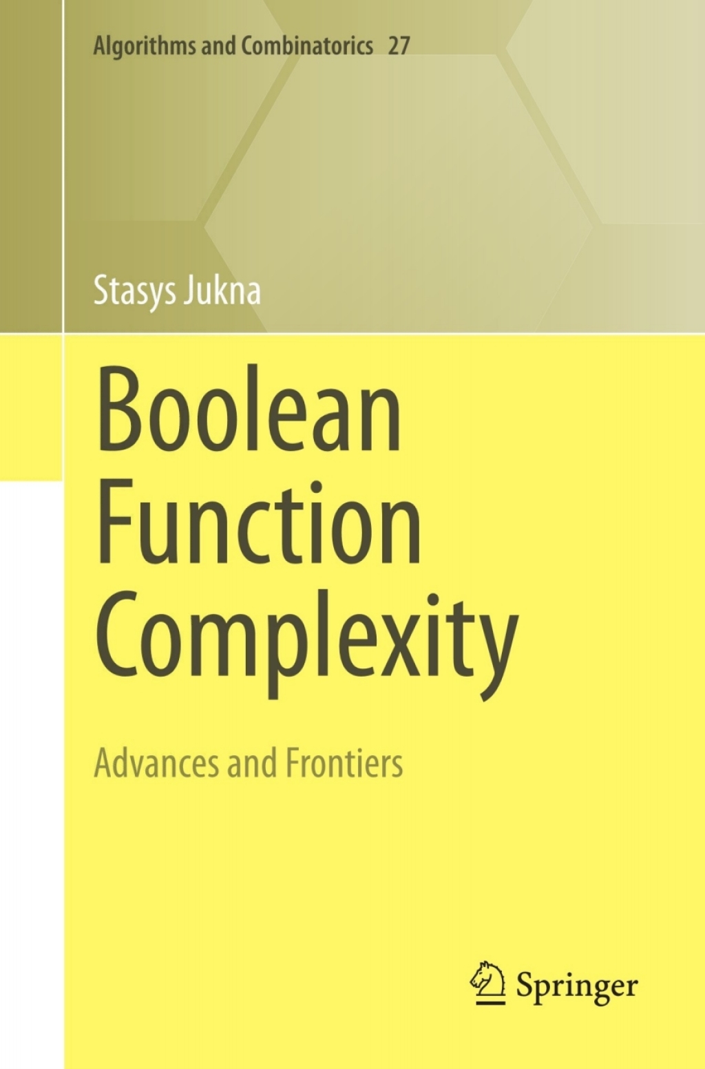Boolean Function Complexity Advances and Frontiers  â€“ PDF/EPUB Version Downloadable