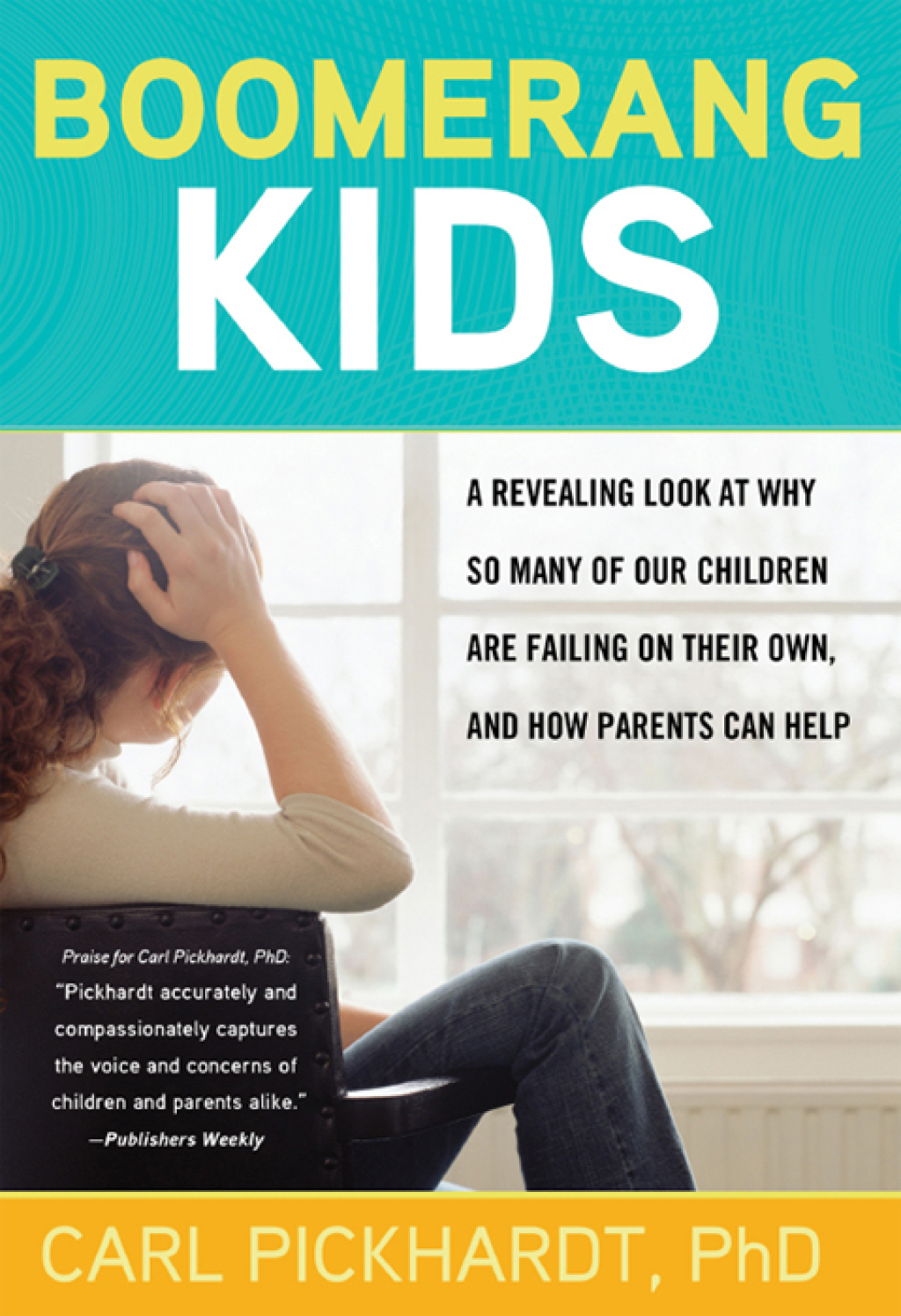 Boomerang Kids A Revealing Look at Why So Many of Our Children Are Failing on Their Own, and How Parents Can Help - (PDF/EPUB Version)