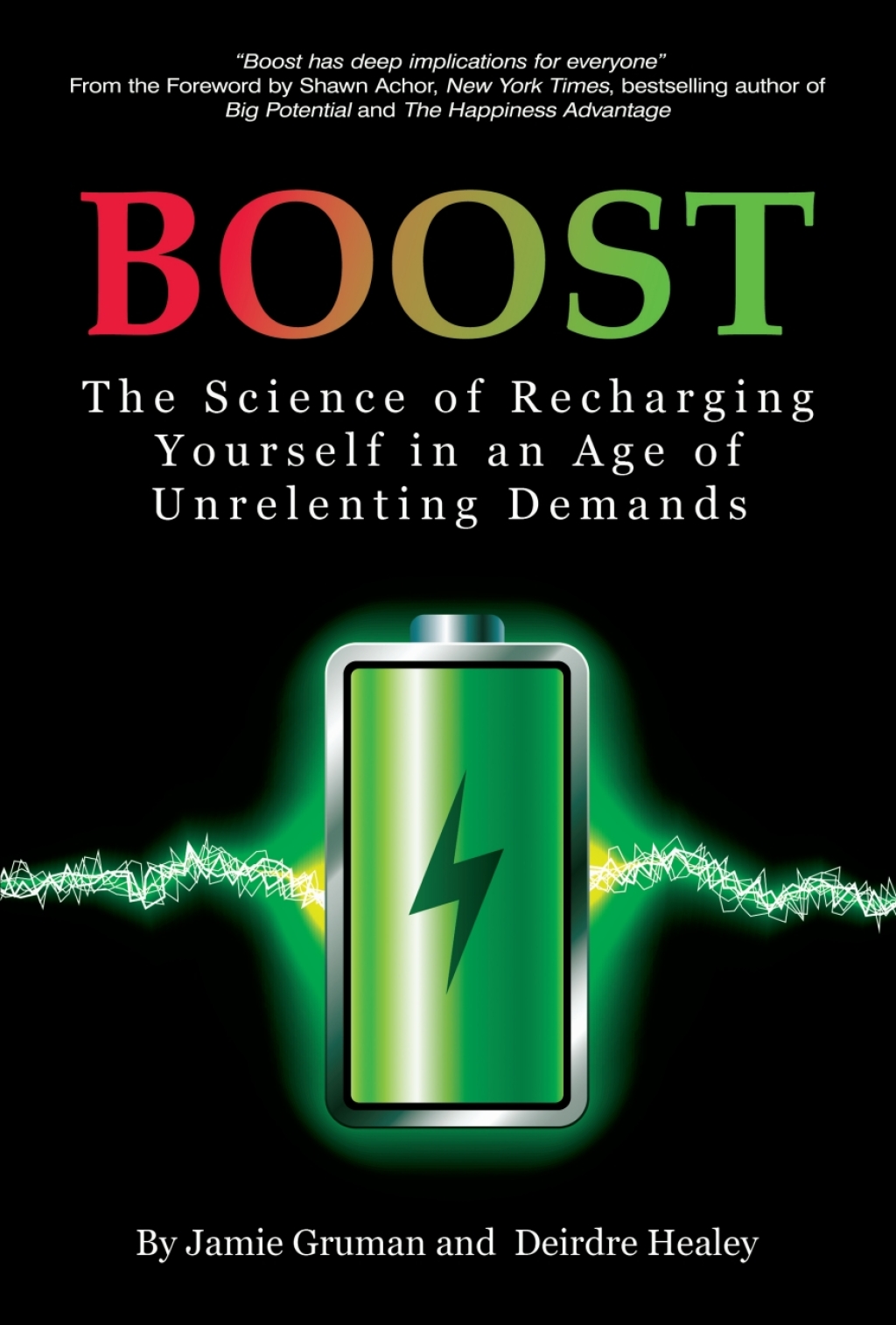Boost: The Science of Recharging Yourself in an Age of Unrelenting Demands  â€“ PDF/EPUB Version Downloadable