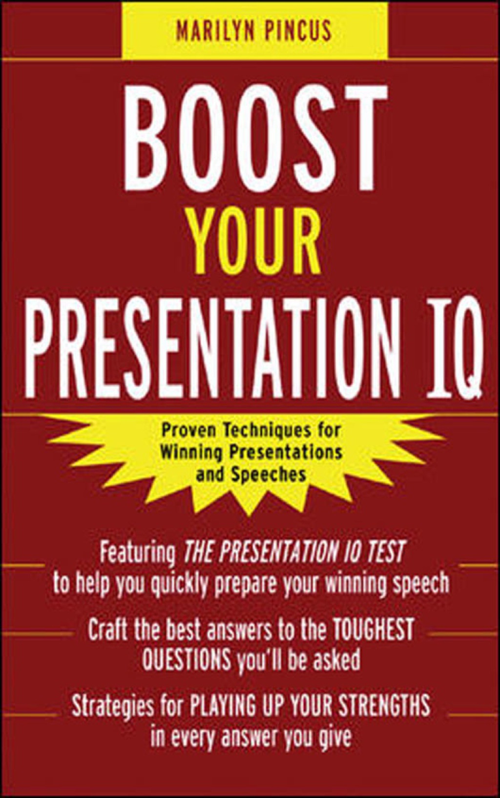 Boost Your Presentation IQ: Proven Techniques for Winning Presentations and Speeches 1st Edition - (PDF/EPUB Version)