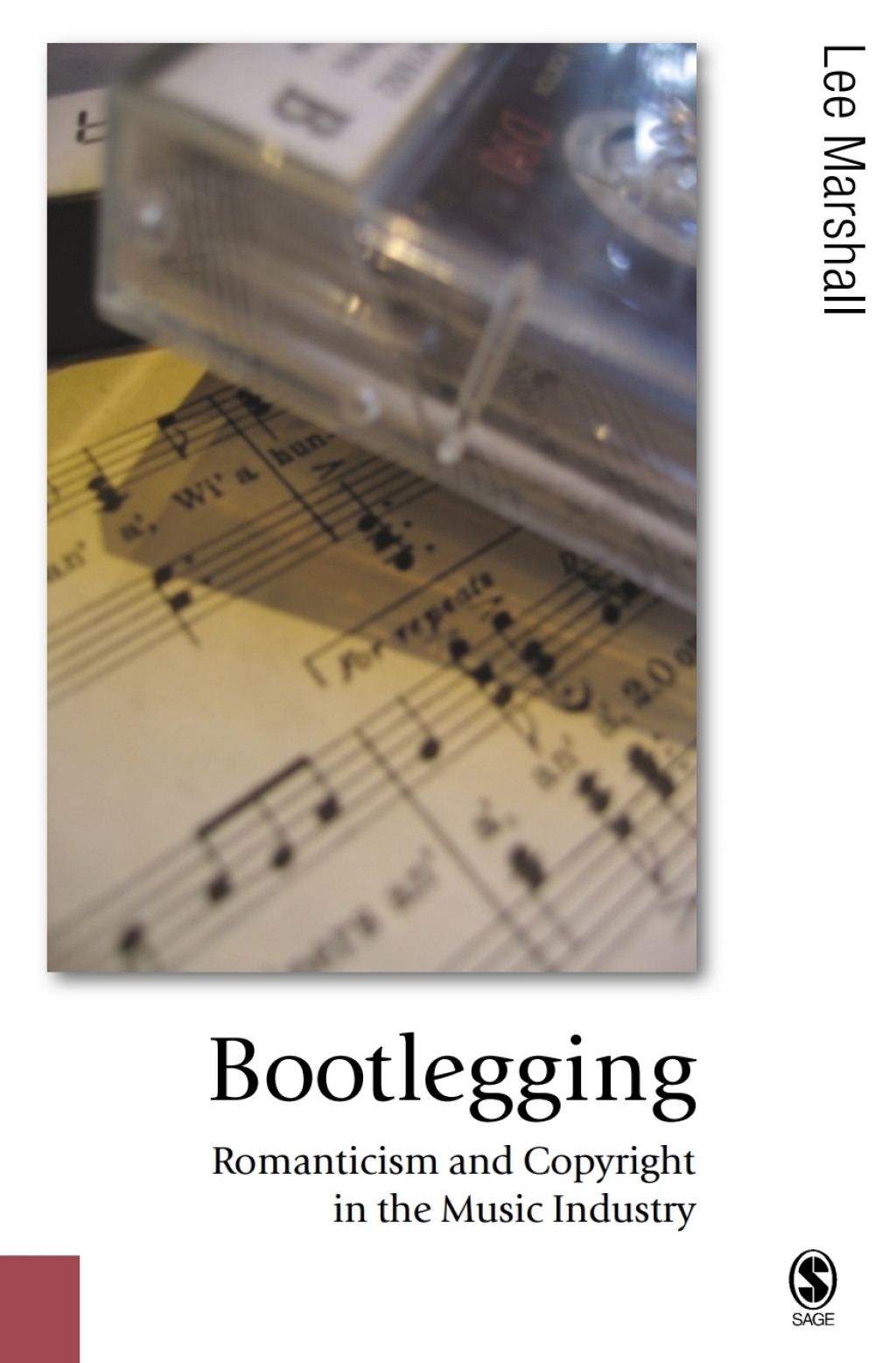 Bootlegging Romanticism and Copyright in the Music Industry 1st Edition â€“ PDF/EPUB Version Downloadable