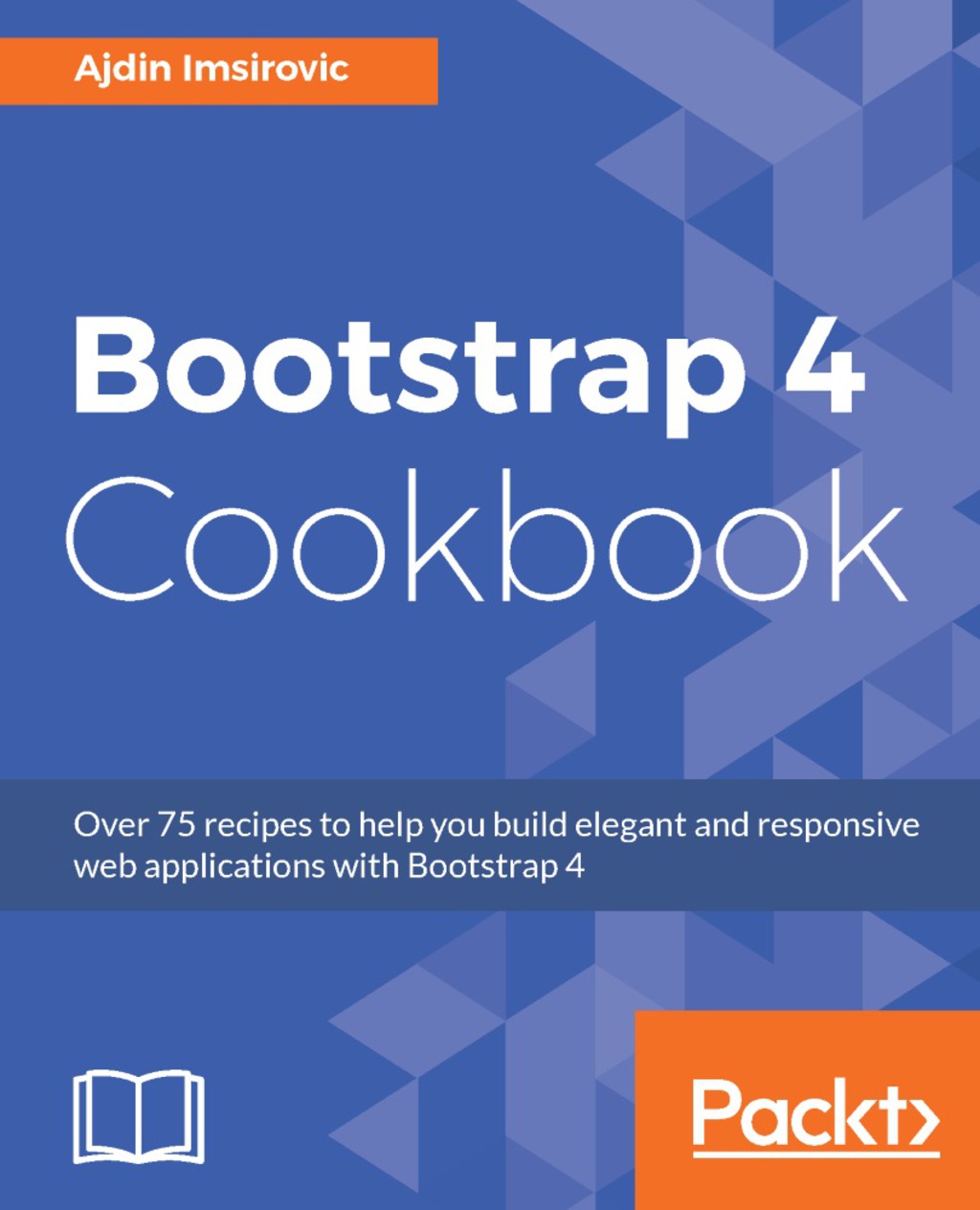 Bootstrap 4 Cookbook 1st Edition â€“ PDF/EPUB Version Downloadable