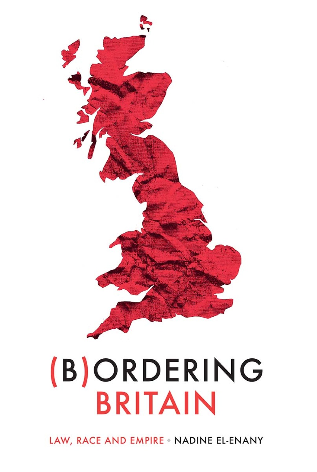 Bordering Britain Law, race and empire 1st Edition - (PDF/EPUB Version)