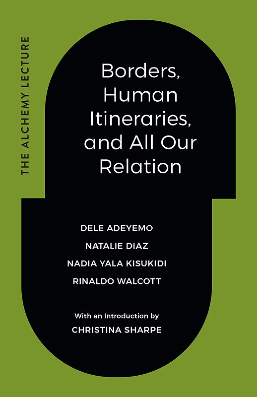 Borders, Human Itineraries, and All Our Relation - (PDF/EPUB Version)