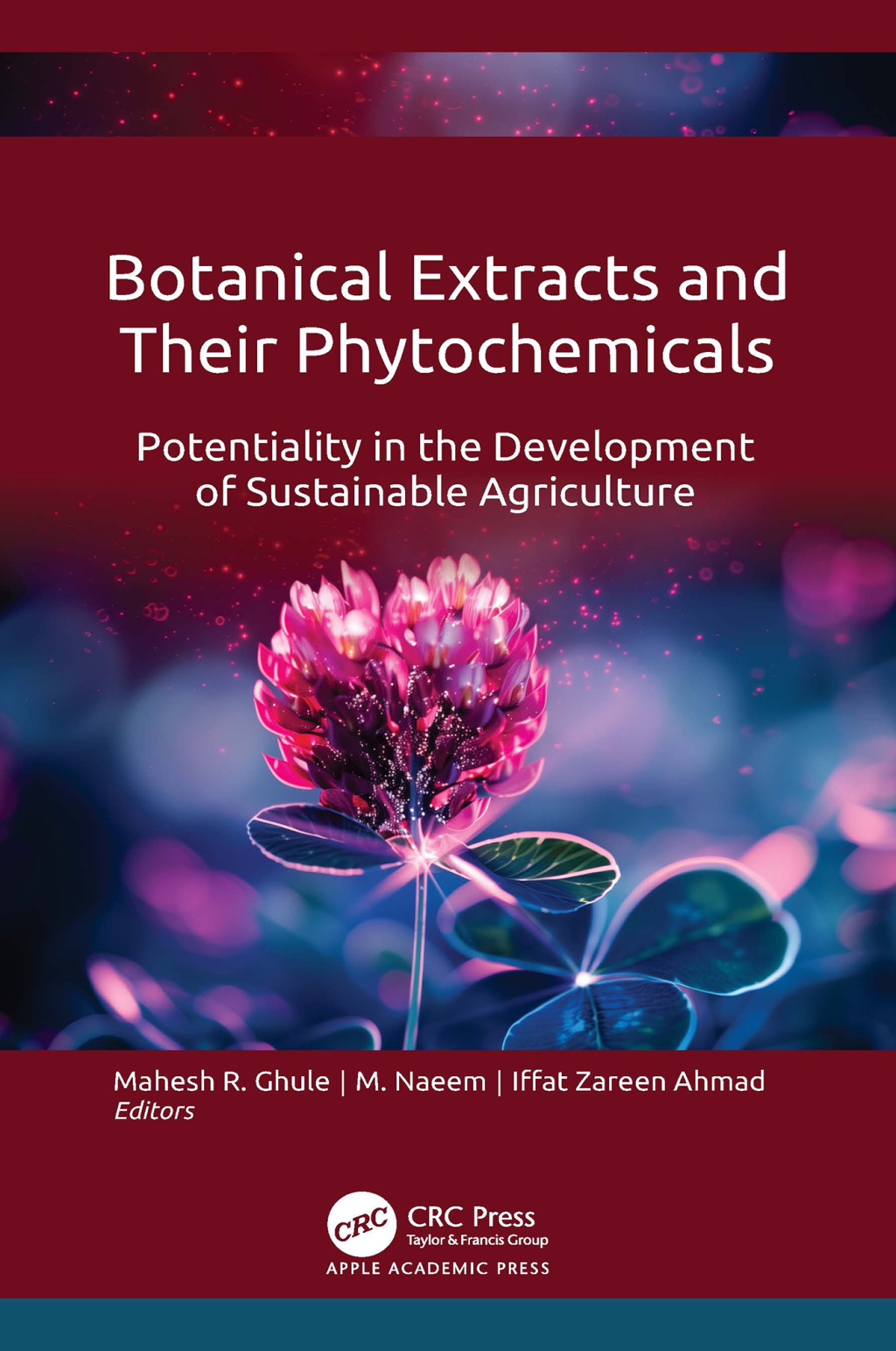 Botanical Extracts and Their Phytochemicals Potentiality in the Development of Sustainable Agriculture 1st Edition â€“ PDF/EPUB Version Downloadable
