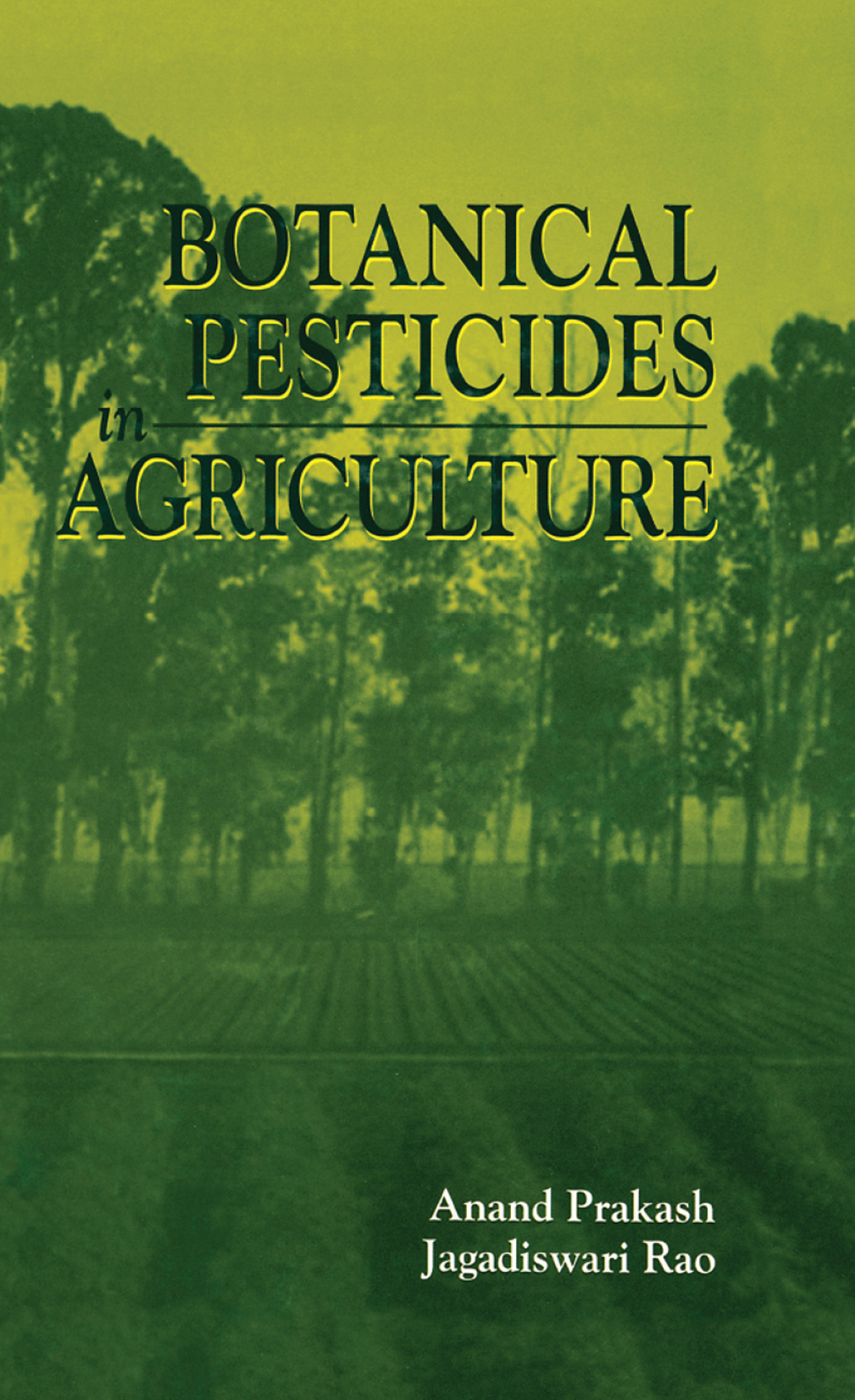 Botanical Pesticides in Agriculture 1st Edition â€“ PDF/EPUB Version Downloadable