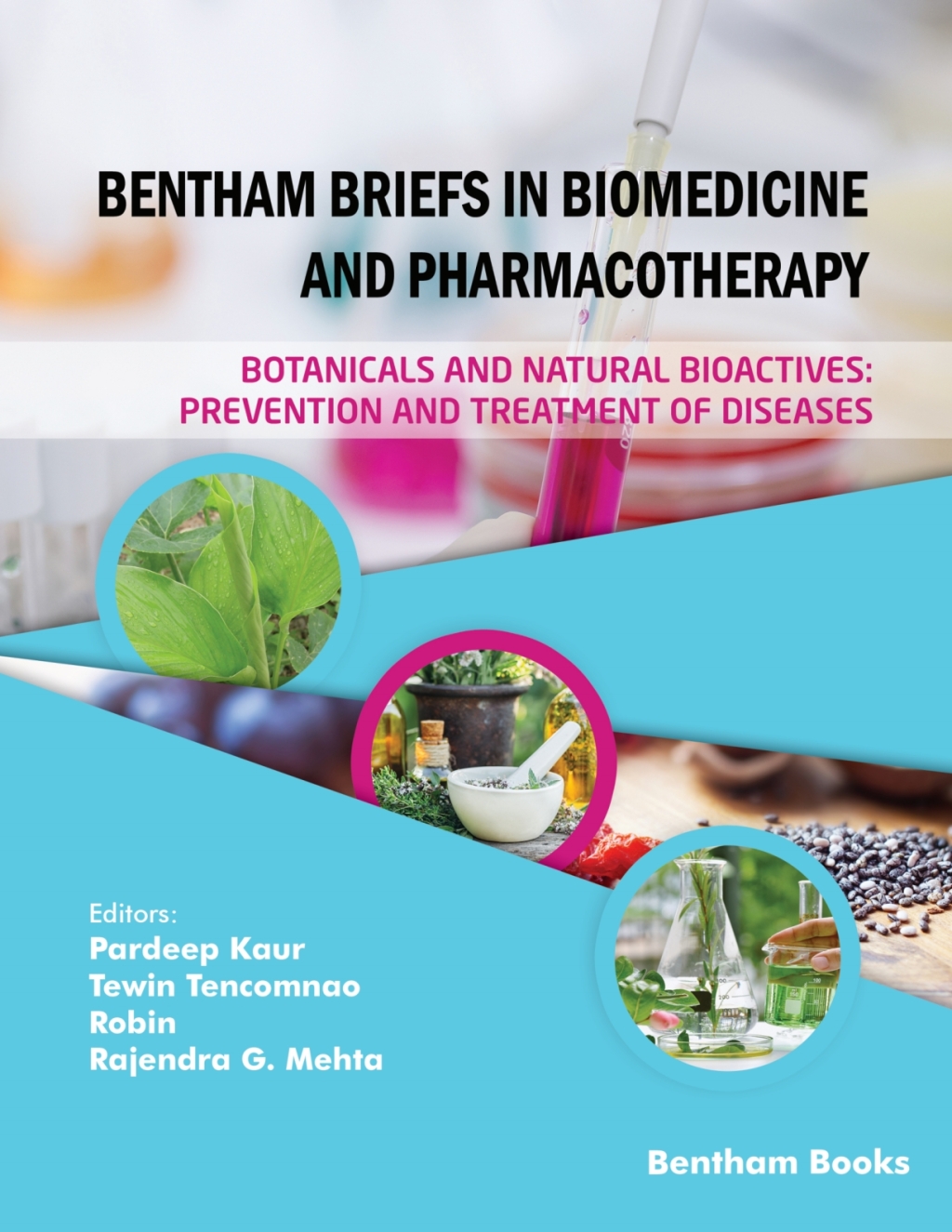 Botanicals and Natural Bioactives: Prevention and Treatment of Diseases 1st Edition â€“ PDF/EPUB Version Downloadable
