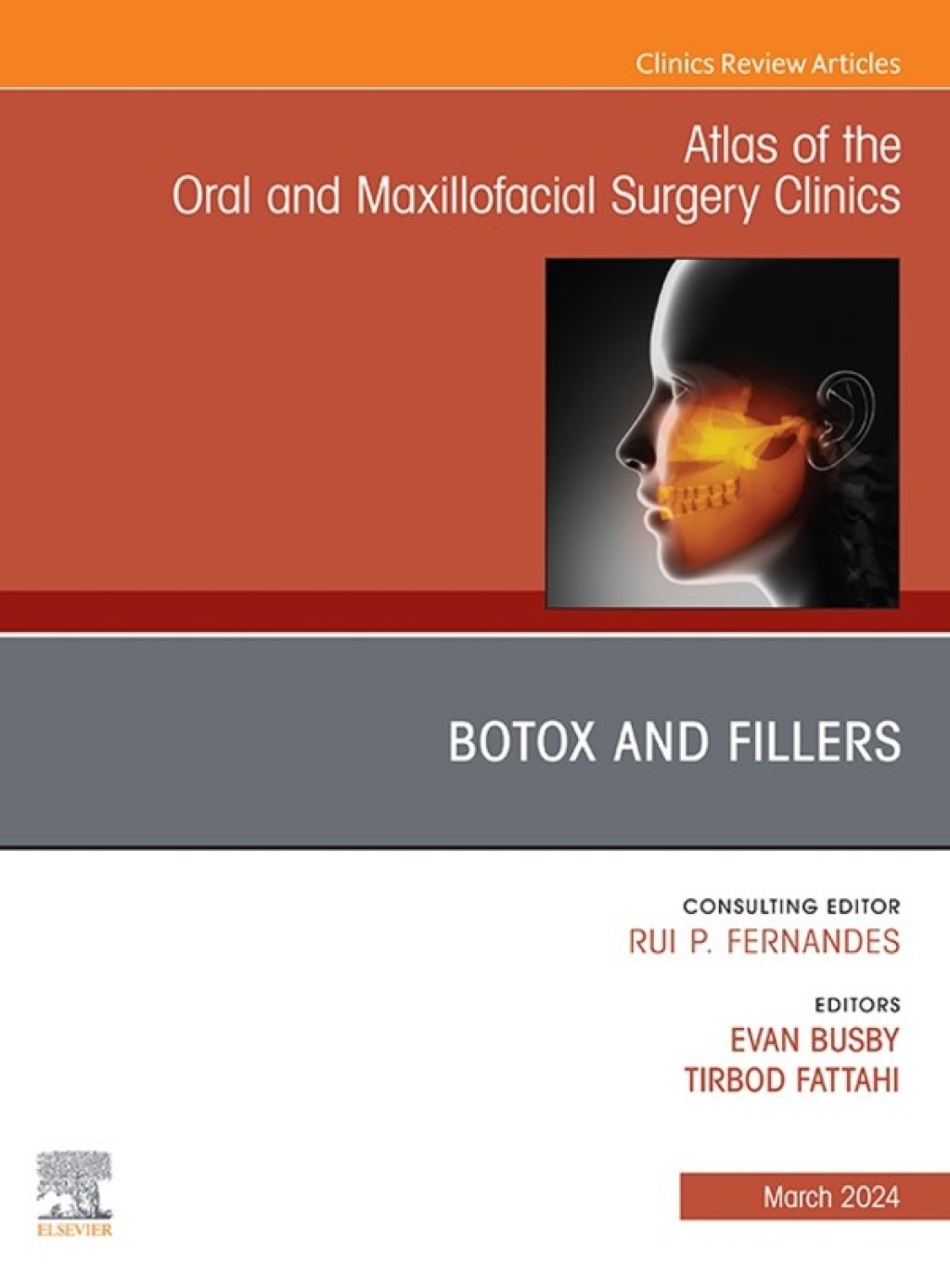 Botox and Fillers, An Issue of Atlas of the Oral & Maxillofacial Surgery Clinics 1st Edition â€“ PDF/EPUB Version Downloadable