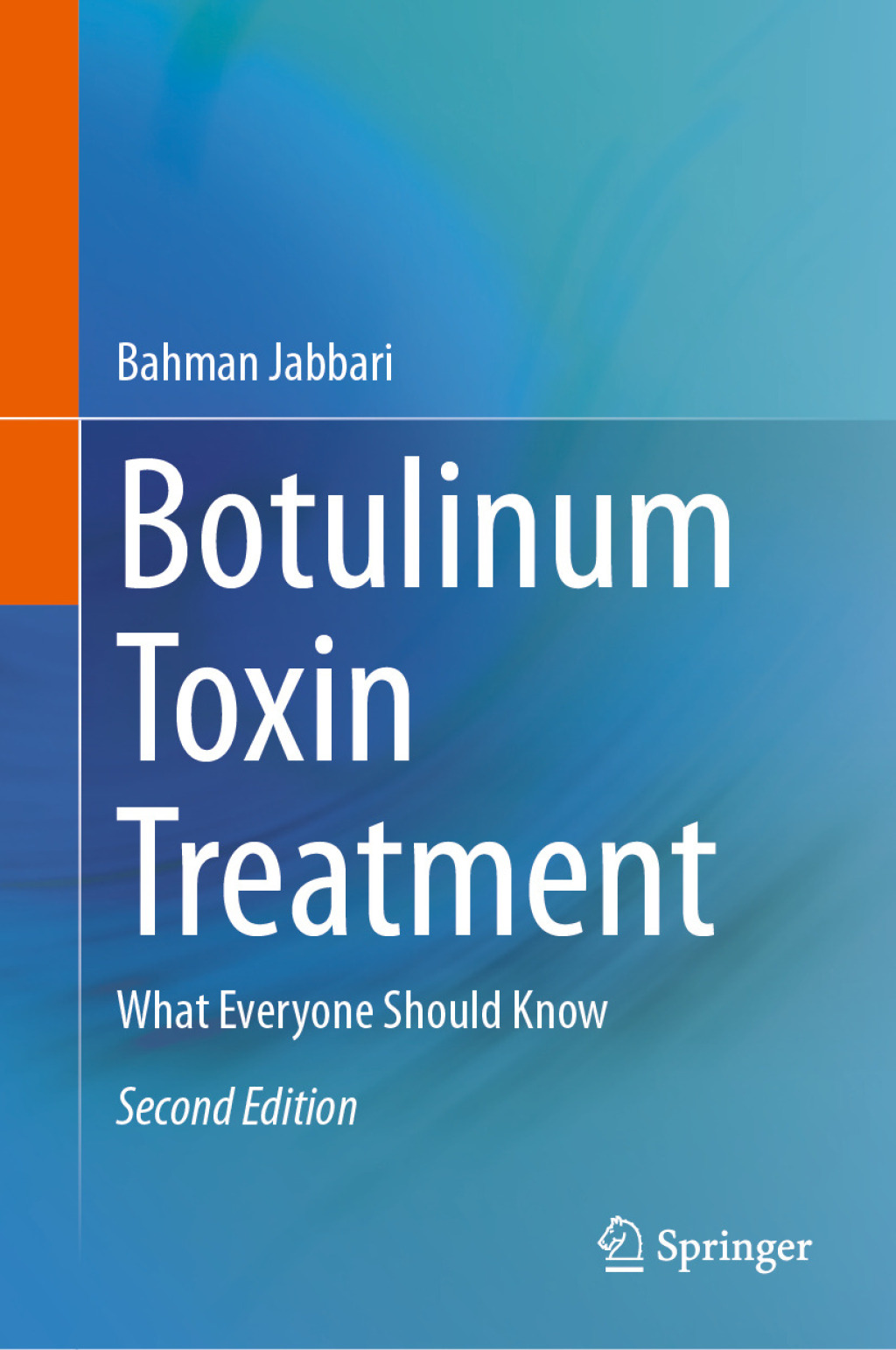 Botulinum Toxin Treatment What Everyone Should Know 2nd Edition â€“ PDF/EPUB Version Downloadable
