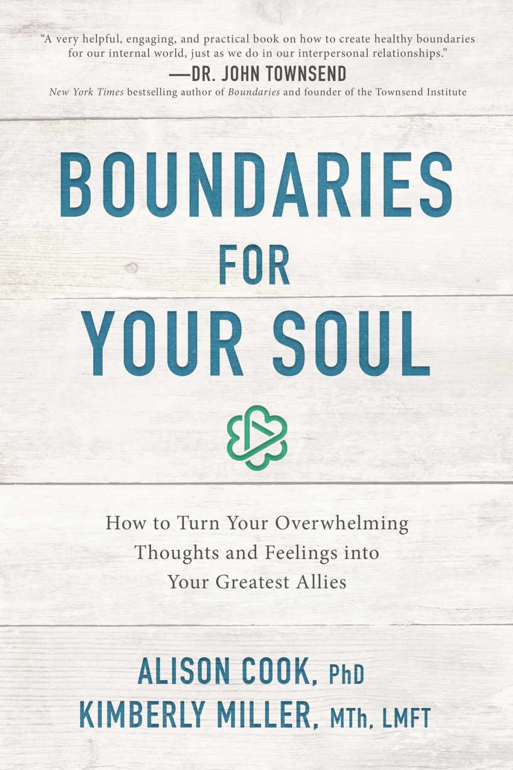 Boundaries for Your Soul How to Turn Your Overwhelming Thoughts and Feelings into Your Greatest Allies - (PDF/EPUB Version)