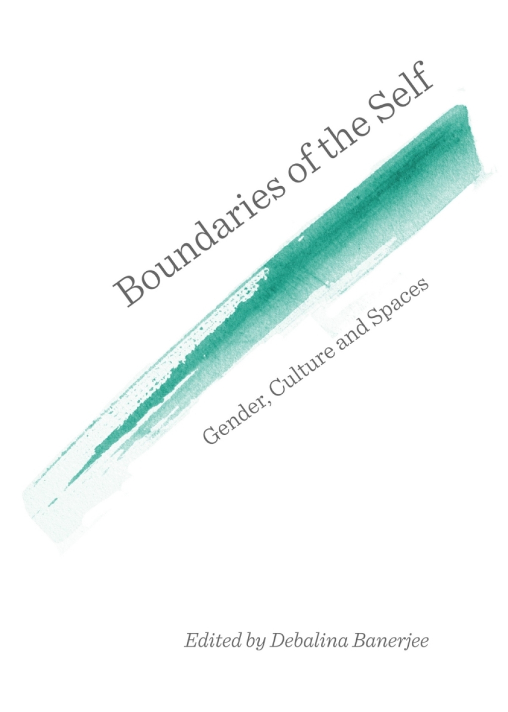 Boundaries of the Self Gender, Culture and Spaces 1st Edition â€“ PDF/EPUB Version Downloadable