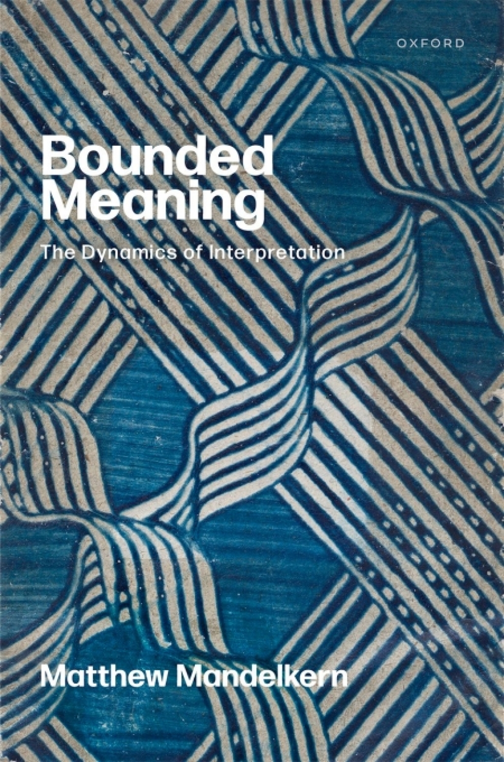 Bounded Meaning The Dynamics of Interpretation 1st Edition â€“ PDF/EPUB Version Downloadable