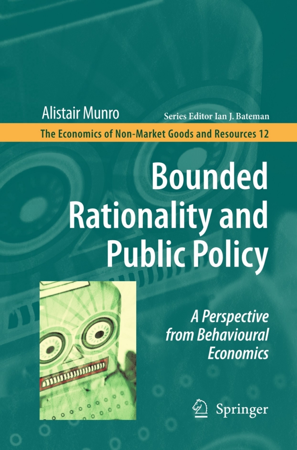 Bounded Rationality In Safety.pdf Bounded Rationality and Public Policy A Perspective from Behavioural ...