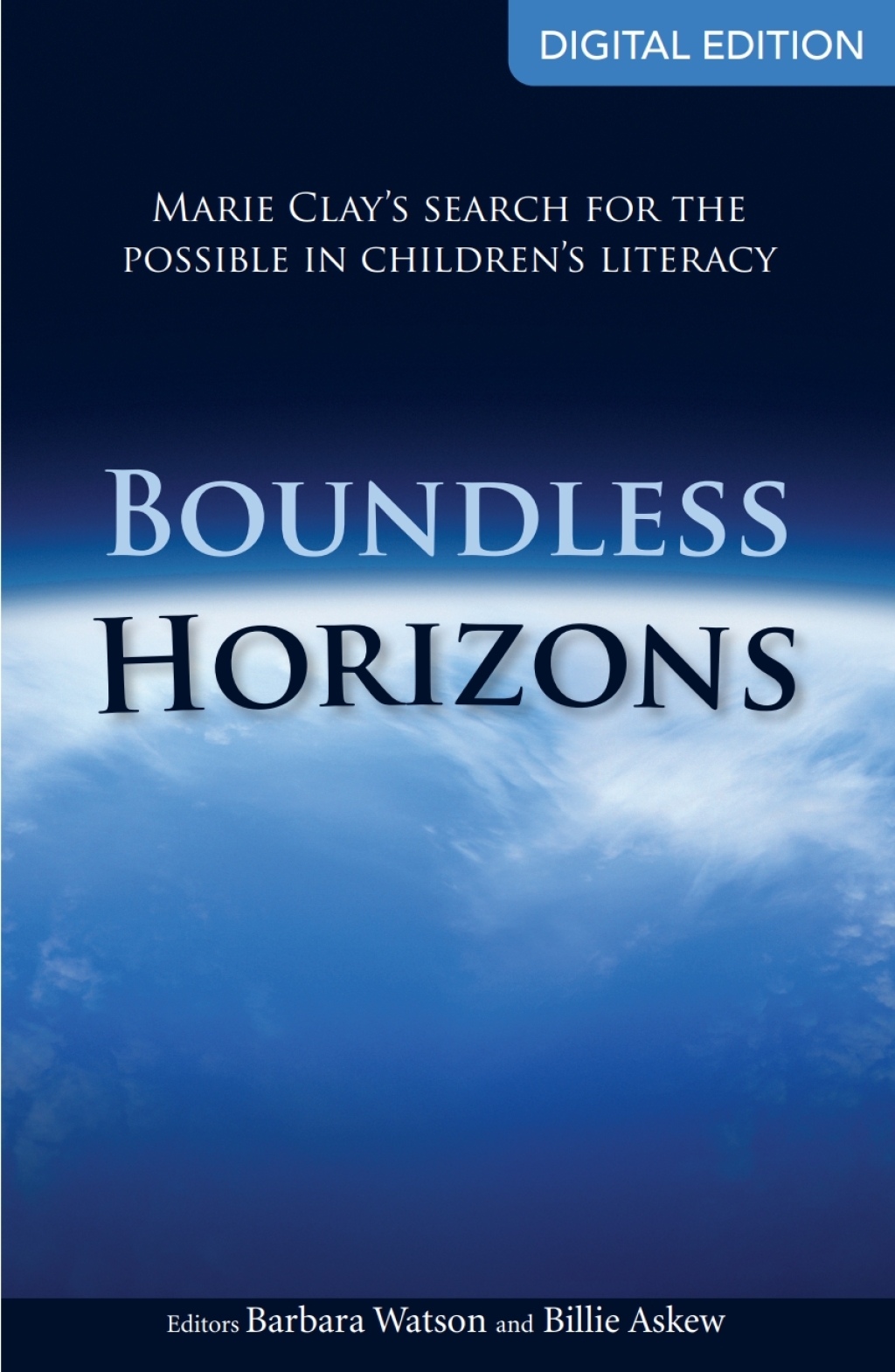 Boundless Horizons: Marie Clayâ€™s search for the possible in childrenâ€™s literacy 1st Edition â€“ PDF/EPUB Version Downloadable