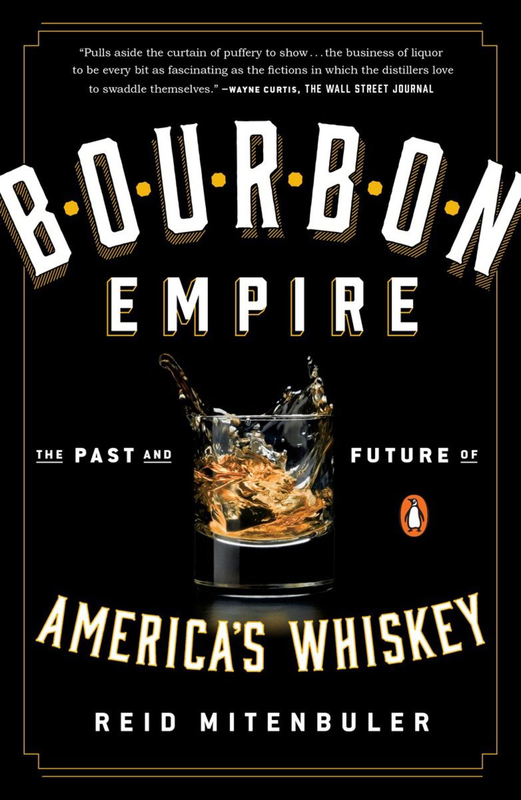 Bourbon Empire The Past and Future of America's Whiskey - (PDF/EPUB Version)