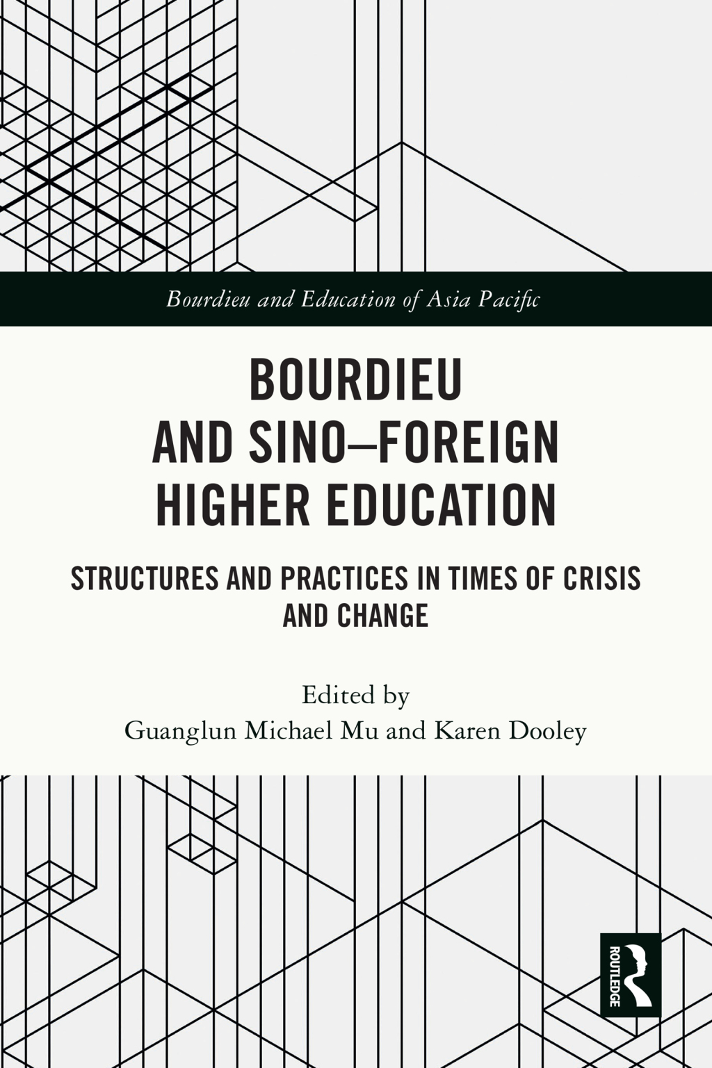 Bourdieu and Sinoâ€“Foreign Higher Education Structures and Practices in Times of Crisis and Change 1st Edition â€“ PDF/EPUB Version Downloadable