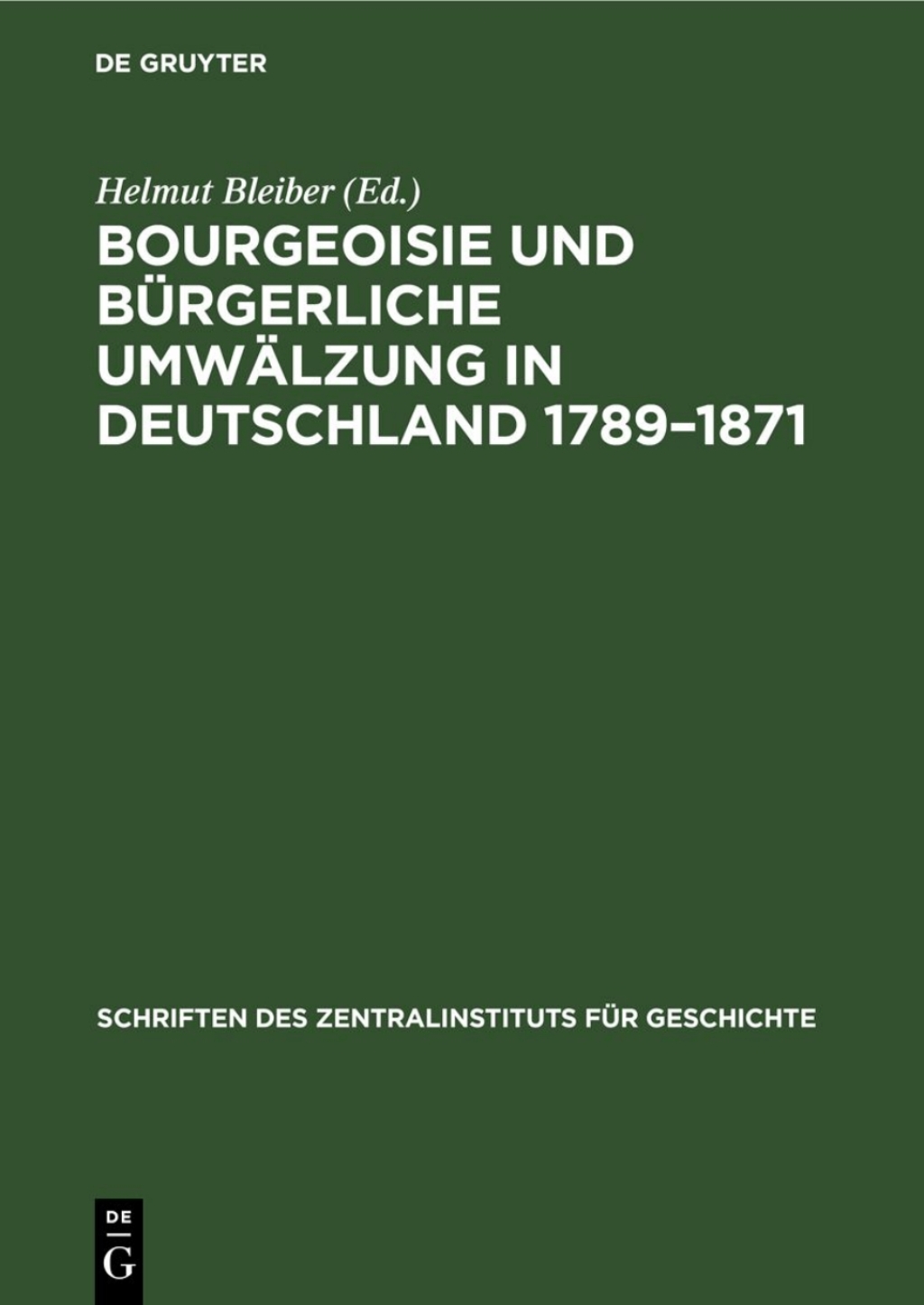 Bourgeoisie und bÃ¼rgerliche UmwÃ¤lzung in Deutschland 1789â€“1871 1st Edition â€“ PDF/EPUB Version Downloadable