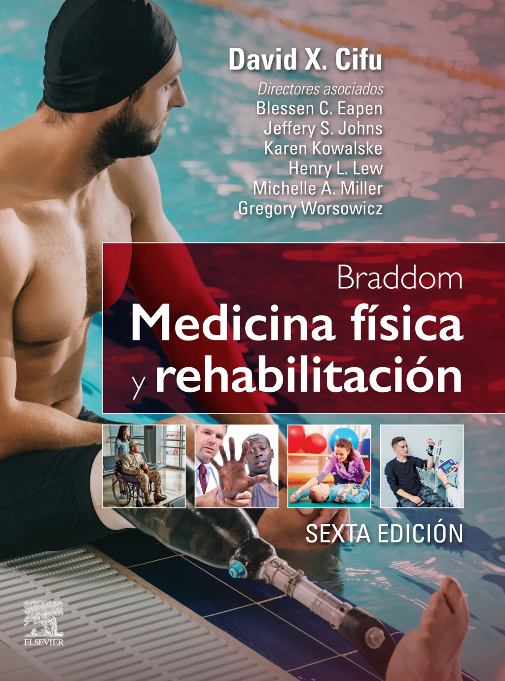Braddom. Medicina fÃ­sica y rehabilitaciÃ³n 6th Edition â€“ PDF/EPUB Version Downloadable