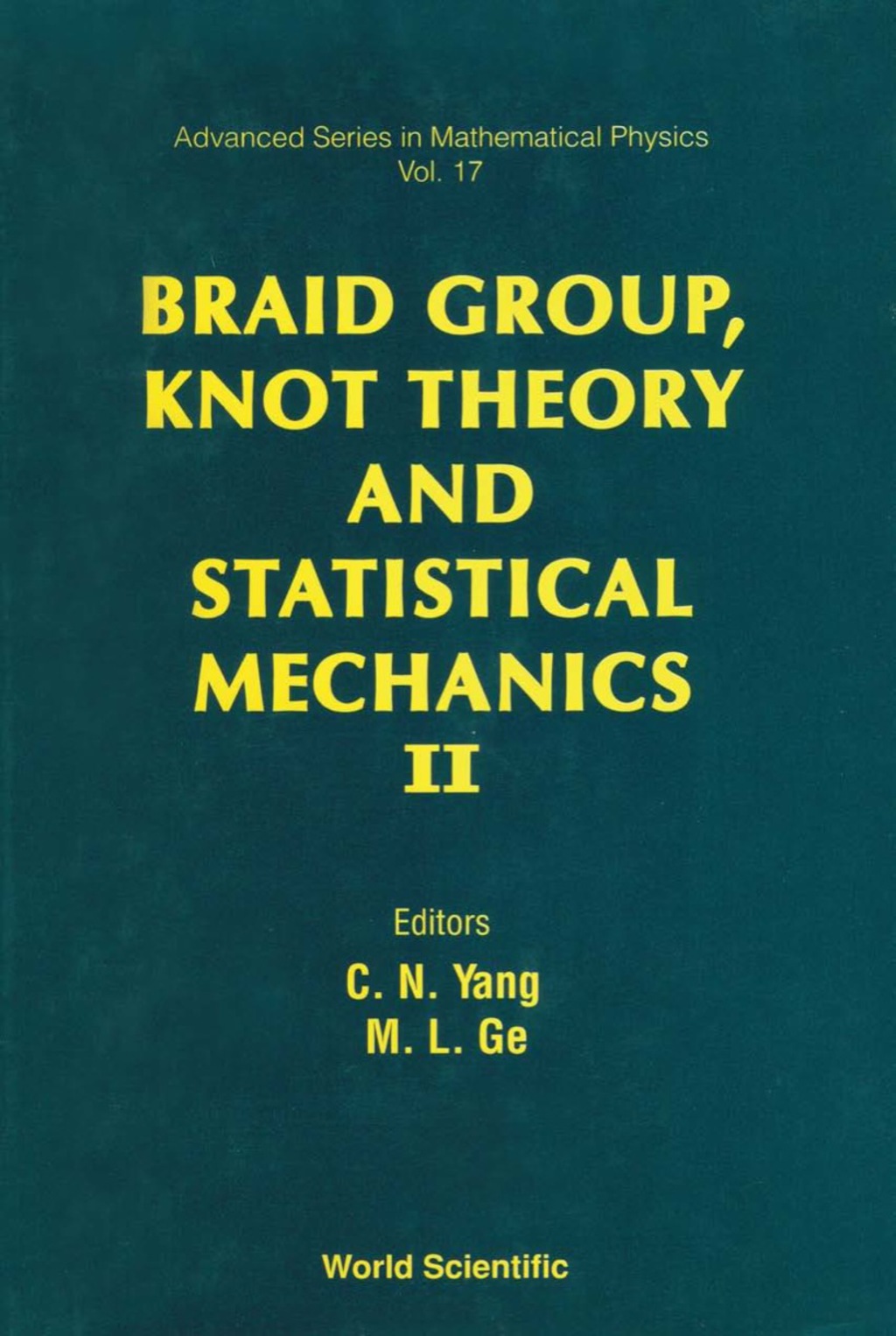 Braid Group, Knot Theory And Statistical Mechanics Ii 1st Edition â€“ PDF/EPUB Version Downloadable