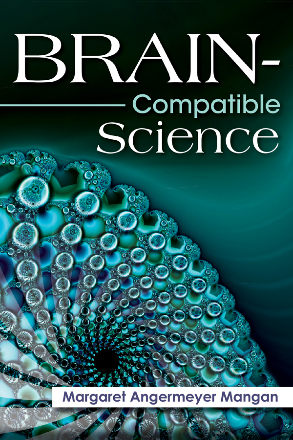 Brain-Compatible Science - (PDF/EPUB Version)