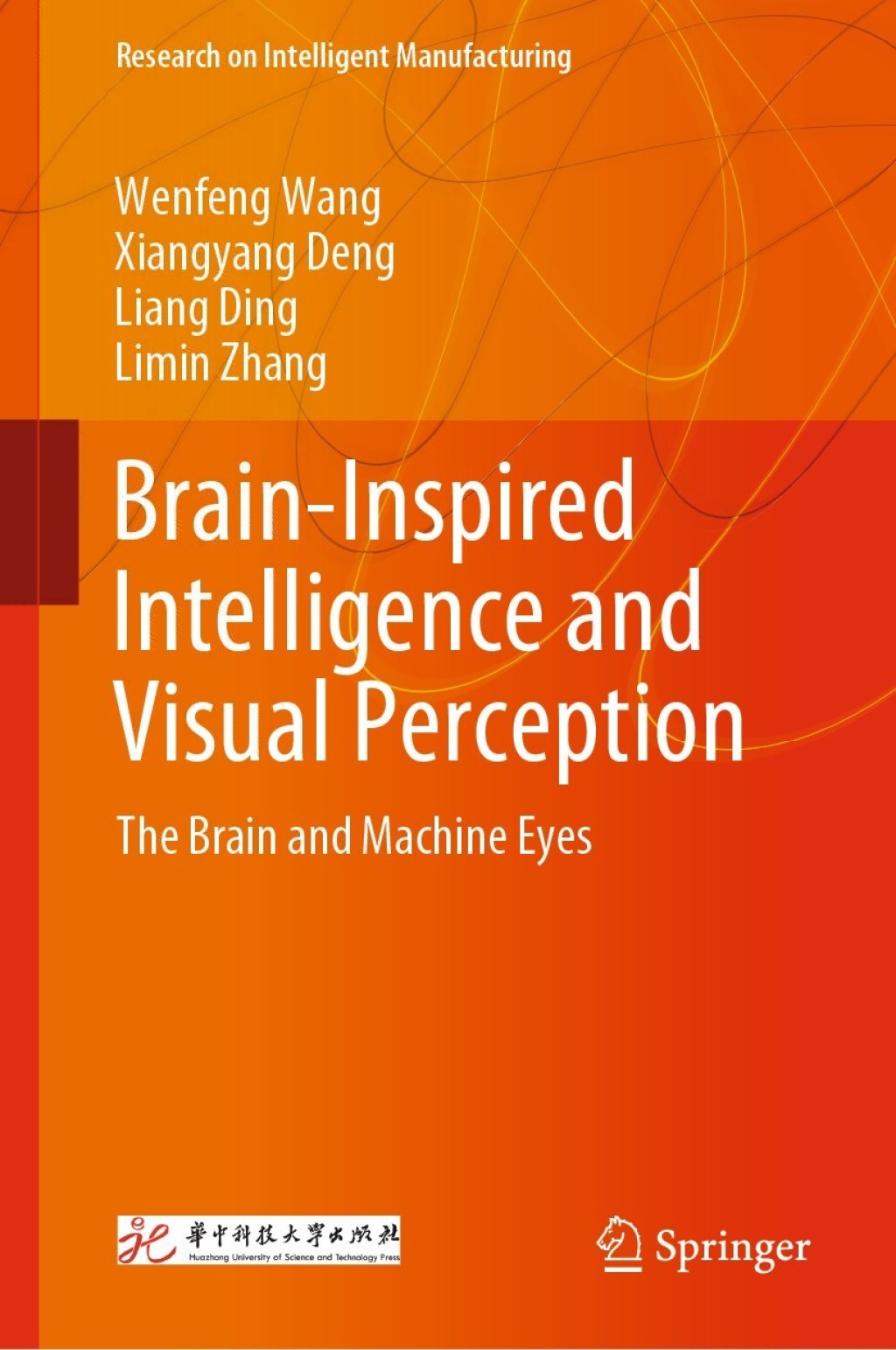 Brain-Inspired Intelligence and Visual Perception The Brain and Machine ...