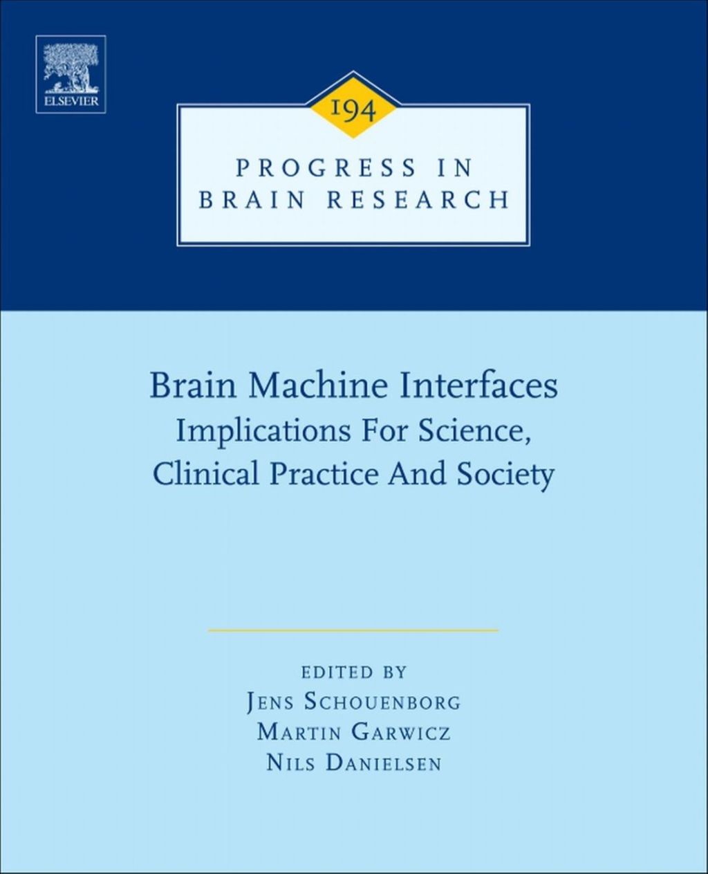 Brain Machine Interfaces: Implications for science, clinical practice and society â€“ PDF/EPUB Version Downloadable