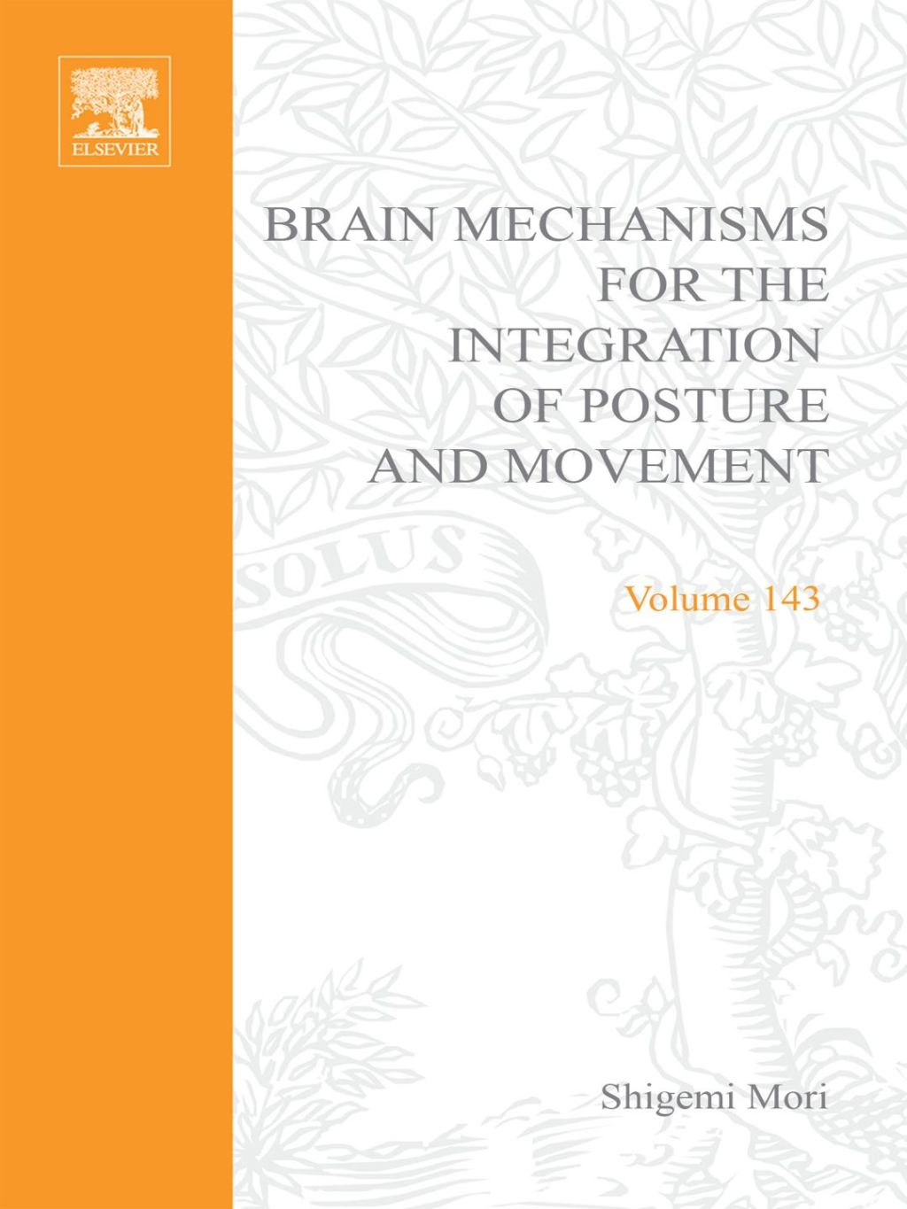 Brain Mechanisms for the Integration of Posture and Movement â€“ PDF/EPUB Version Downloadable