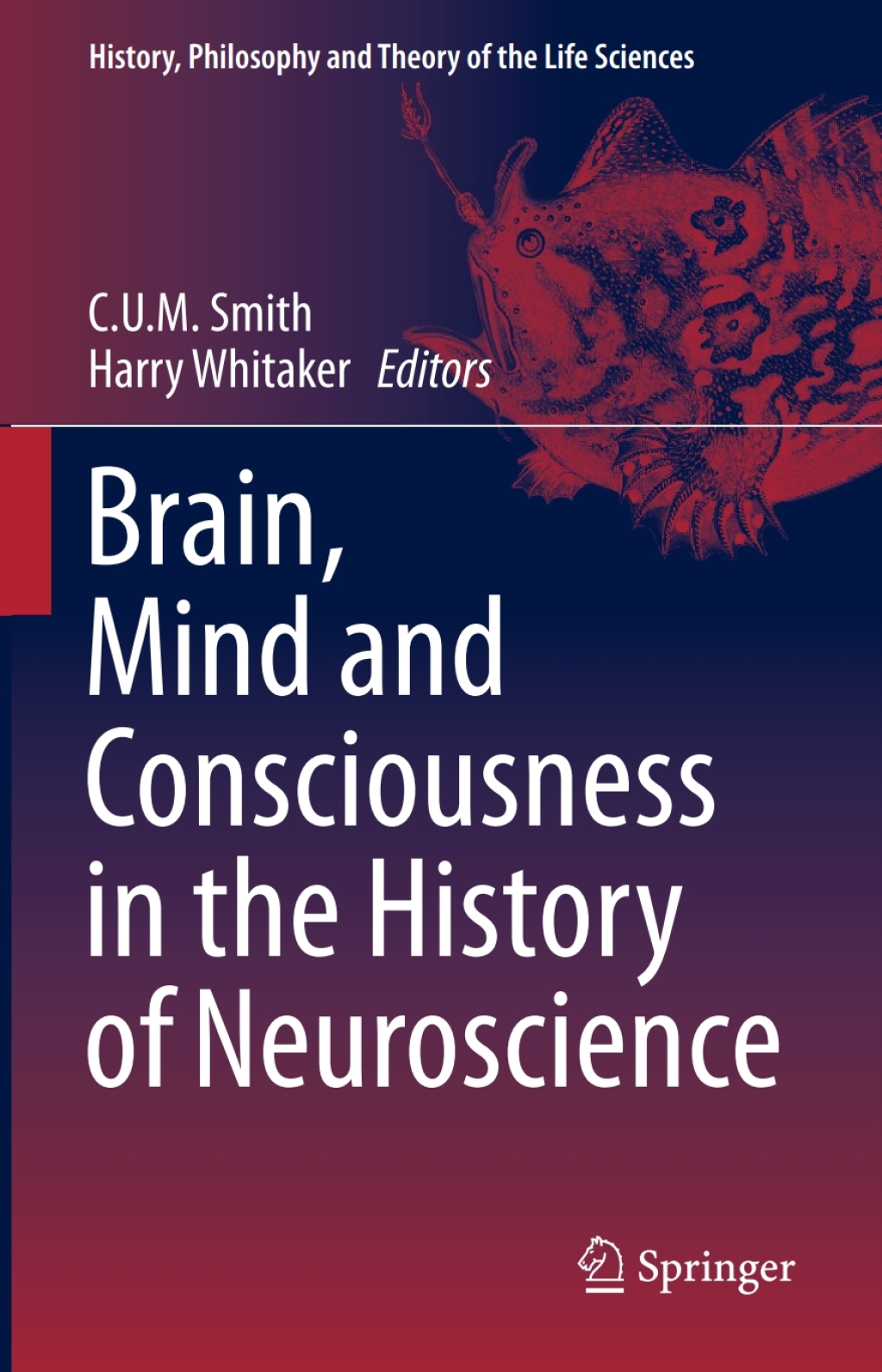 Brain, Mind and Consciousness in the History of Neuroscience â€“ PDF/EPUB Version Downloadable