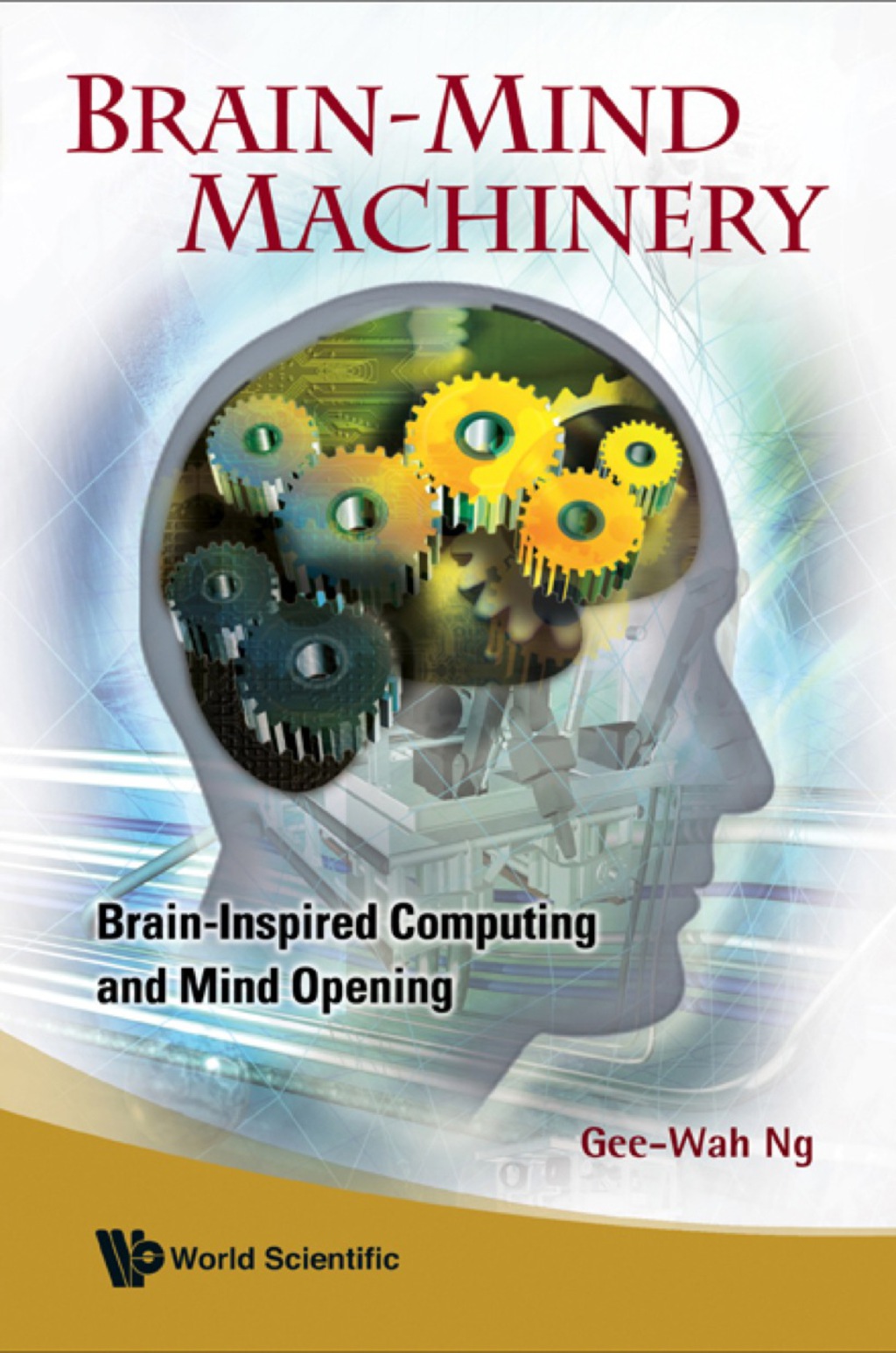 Brain-mind Machinery: Brain-inspired Computing And Mind Opening â€“ PDF ...