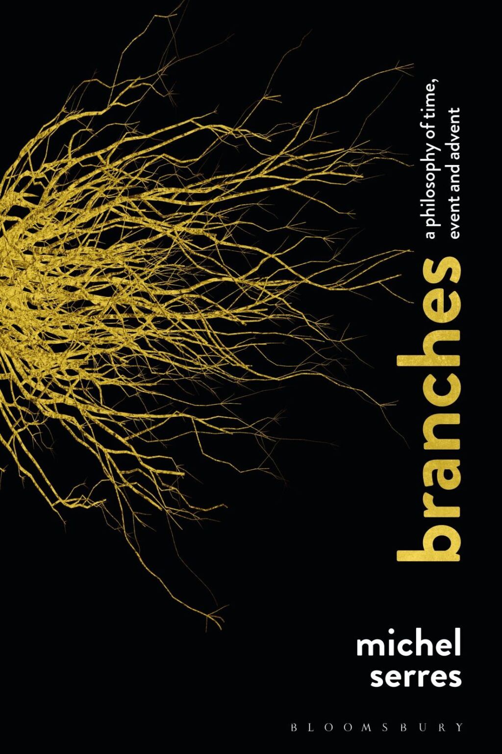 Branches A Philosophy of Time, Event and Advent 1st Edition - (PDF/EPUB Version)
