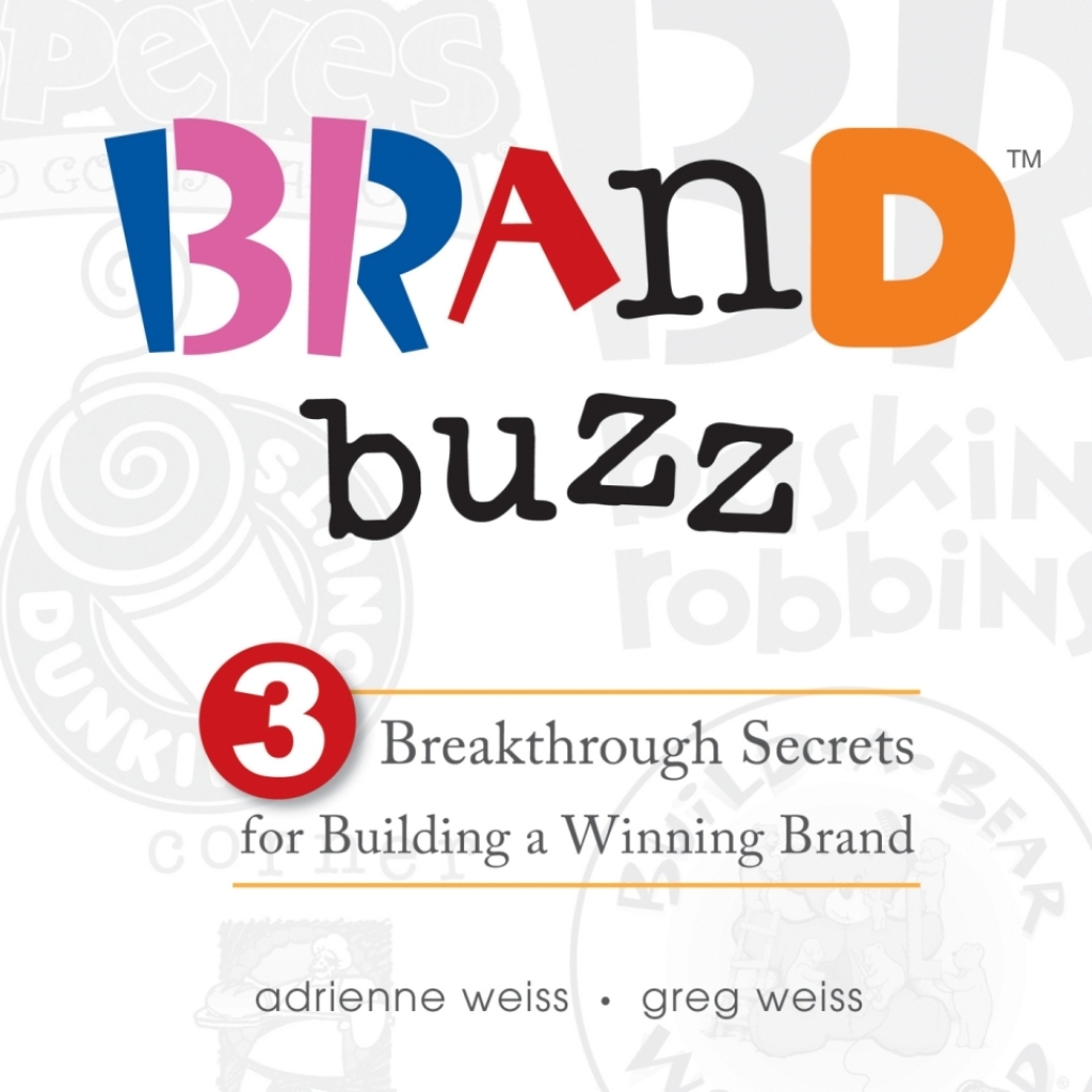 Brand Buzz 3 Breakthrough Secrets for Building a Winning Brand - (PDF/EPUB Version)
